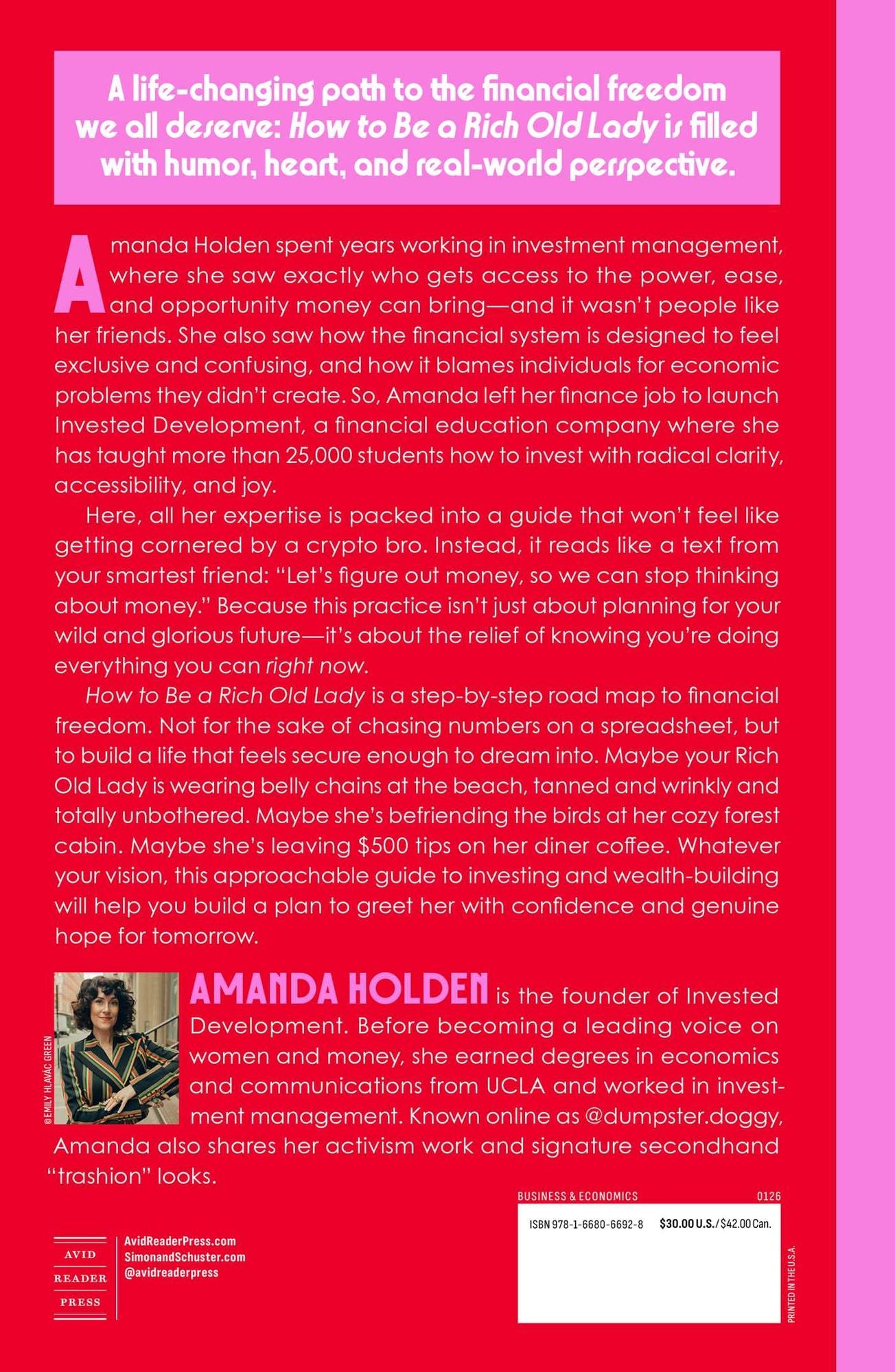 How to Be a Rich Old Lady: Your Guide to Easy Investing, Building Wealth, and Creating the Wild, Beautiful Life You Want