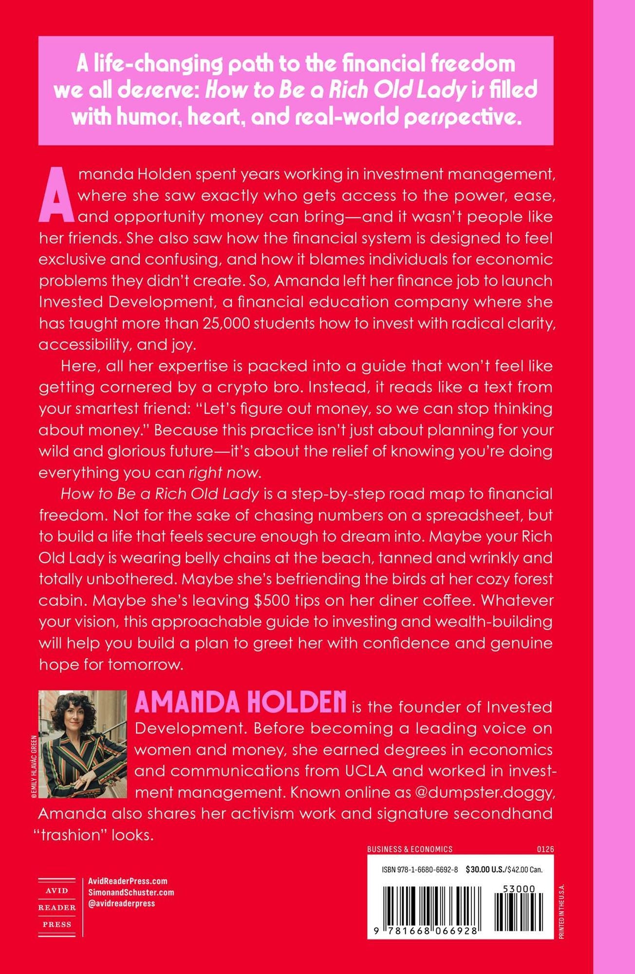 How to Be a Rich Old Lady: Your Guide to Easy Investing, Building Wealth, and Creating the Wild, Beautiful Life You Want