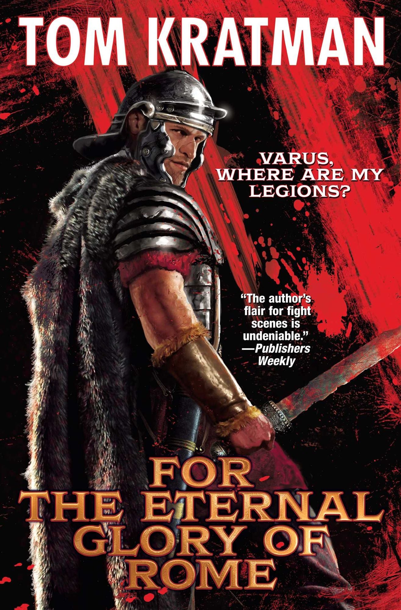 For the Eternal Glory of Rome