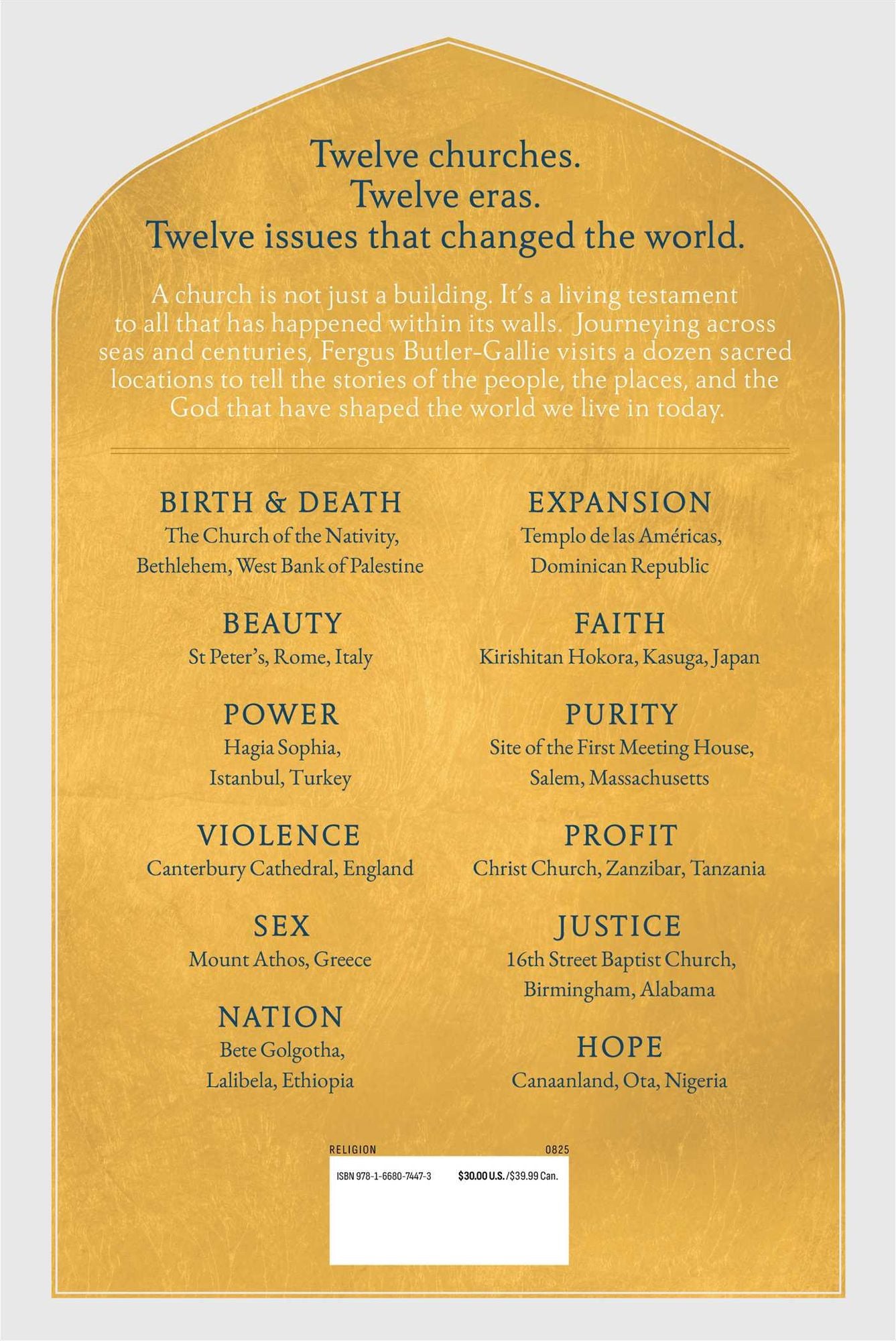 Twelve Churches: An Unlikely History of the Buildings That Made Christianity