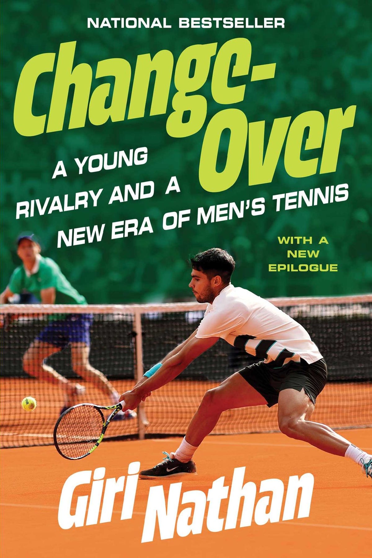 Changeover: A Young Rivalry and a New Era of Men's Tennis