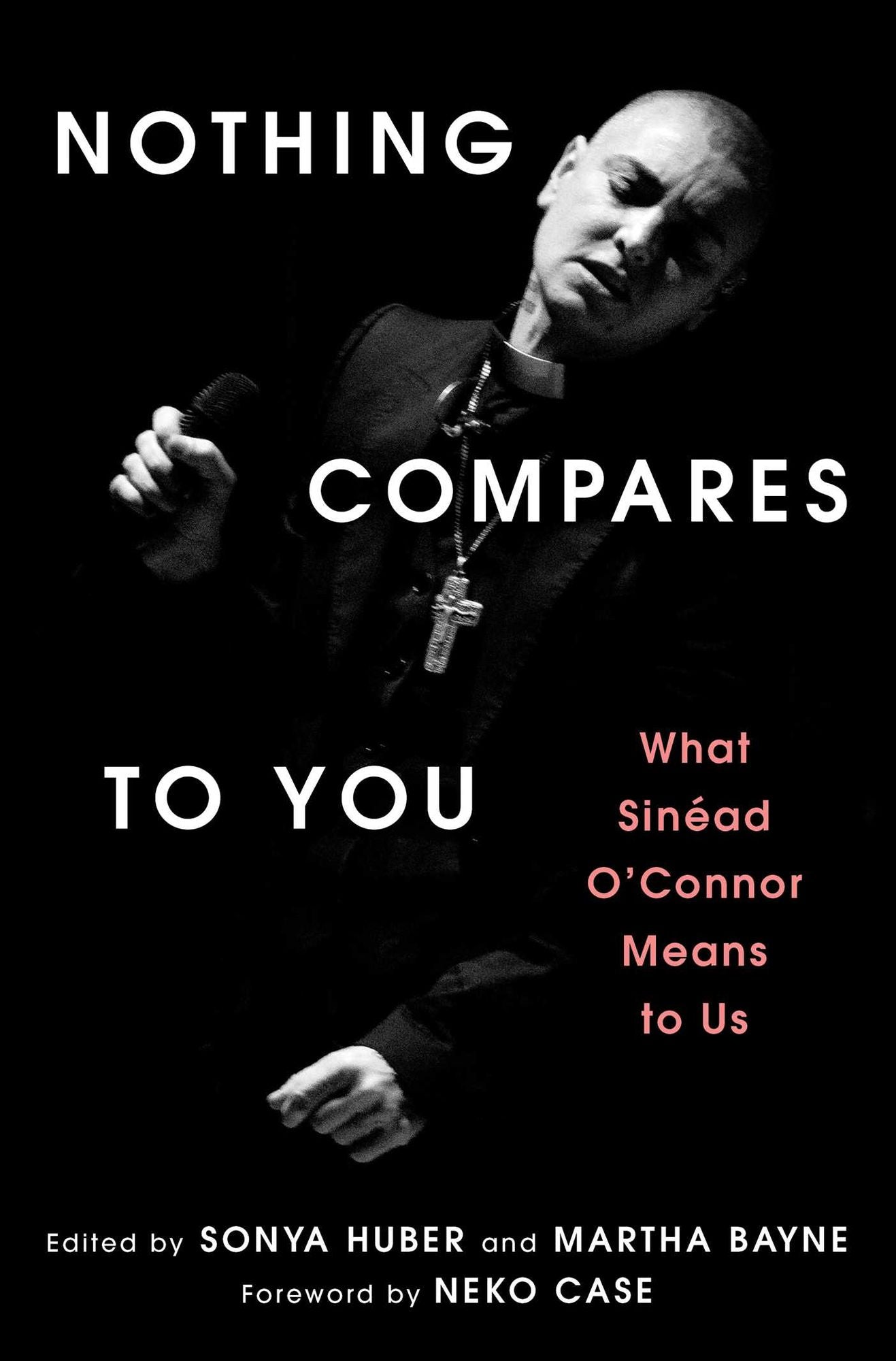 Nothing Compares to You: What Sinead O'Connor Means to Us
