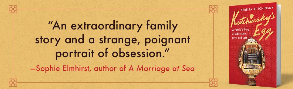 Kutchinsky's Egg: A Family's Story of Obsession, Love, and Loss