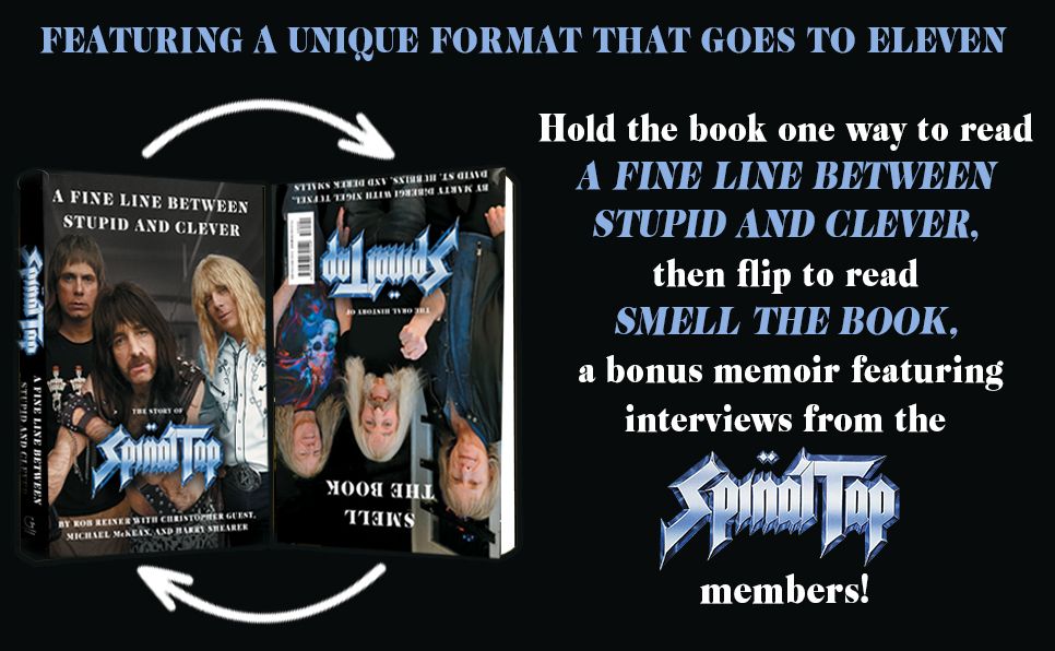 A Fine Line Between Stupid and Clever: The Story of Spinal Tap