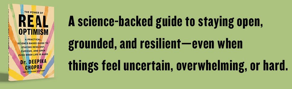 The Power of Real Optimism: A Practical, Science-Based Guide to Staying Resilient, Curious, and Open Even When Life Is Hard