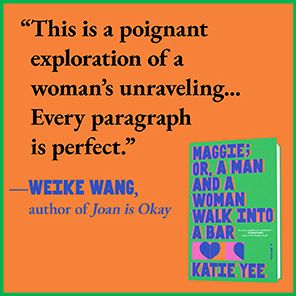 Maggie; or, A Man and a Woman Walk into a Bar (B&N Discover Prize Winner)