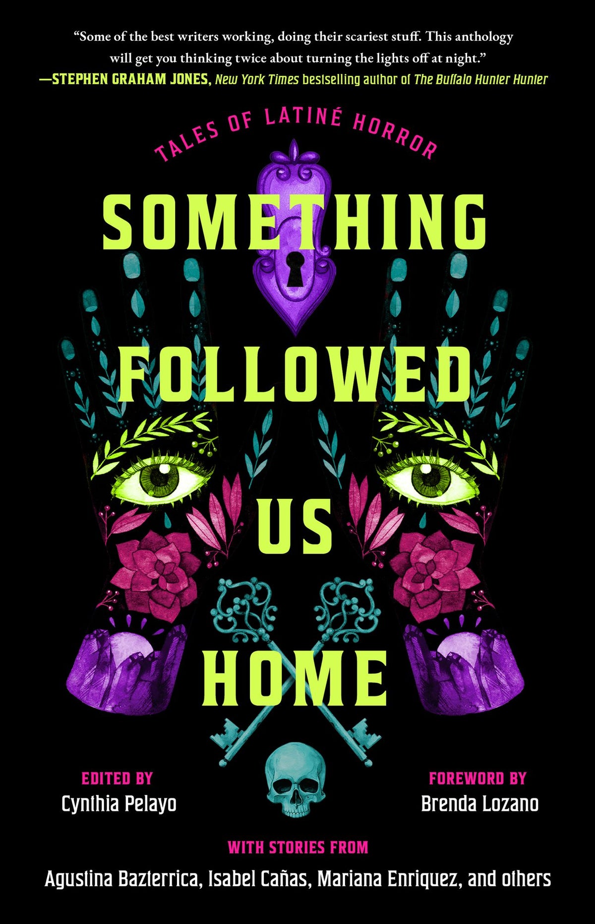 Something Followed Us Home: Tales of Latiné Horror