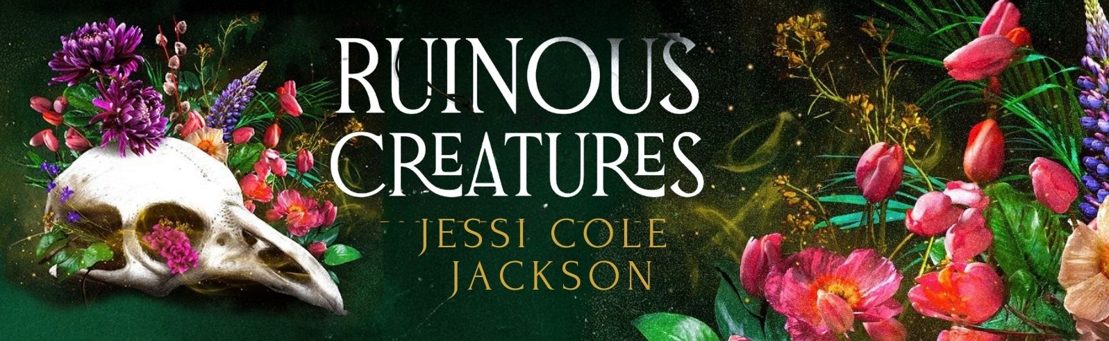 Ruinous Creatures: A Novel