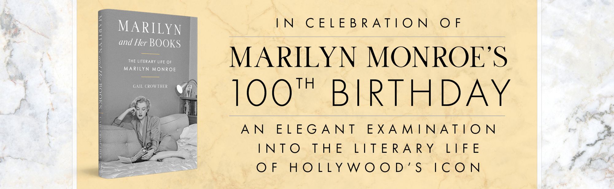 Marilyn and Her Books: The Literary Life of Marilyn Monroe