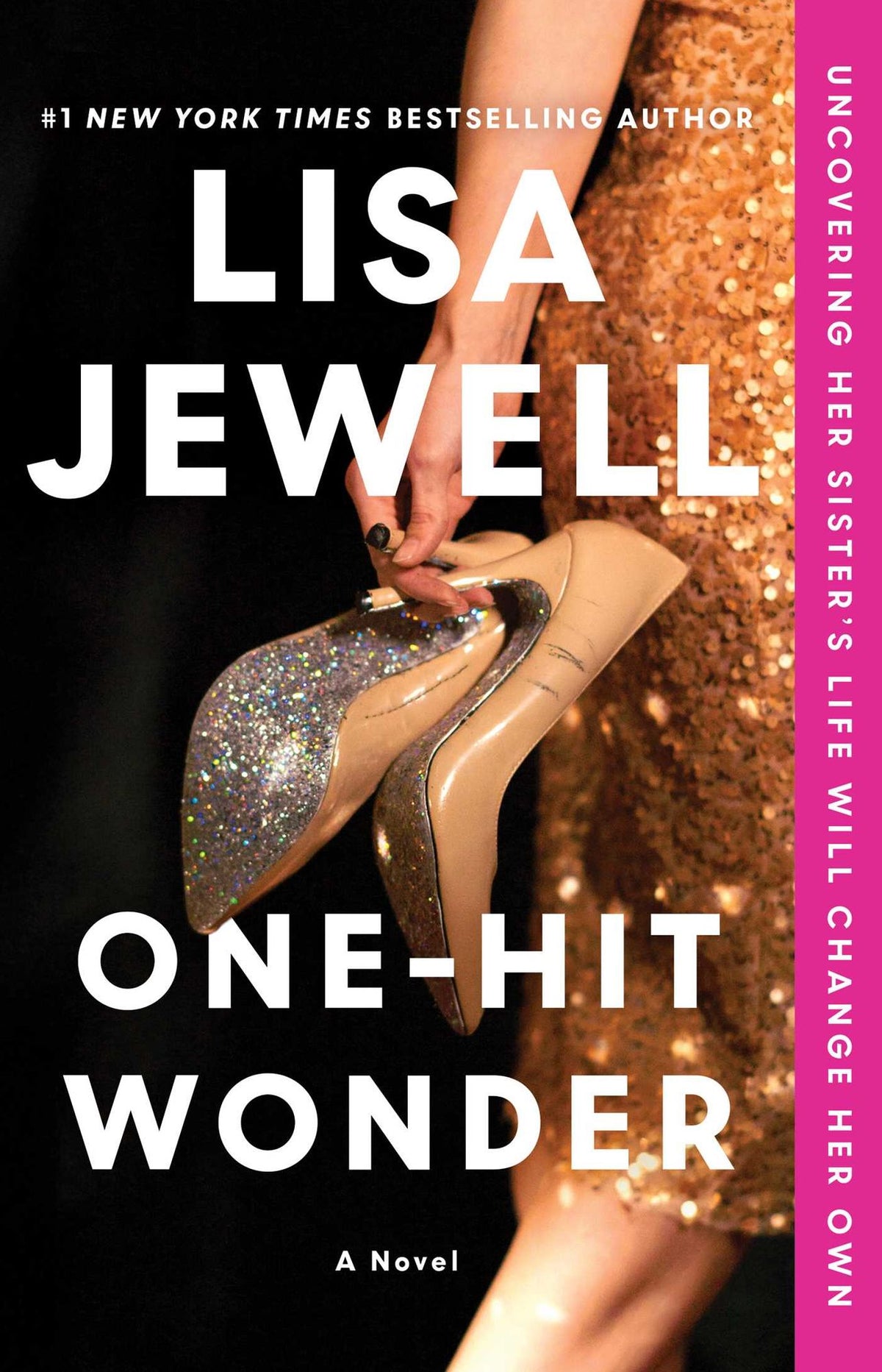 One-Hit Wonder: A Novel