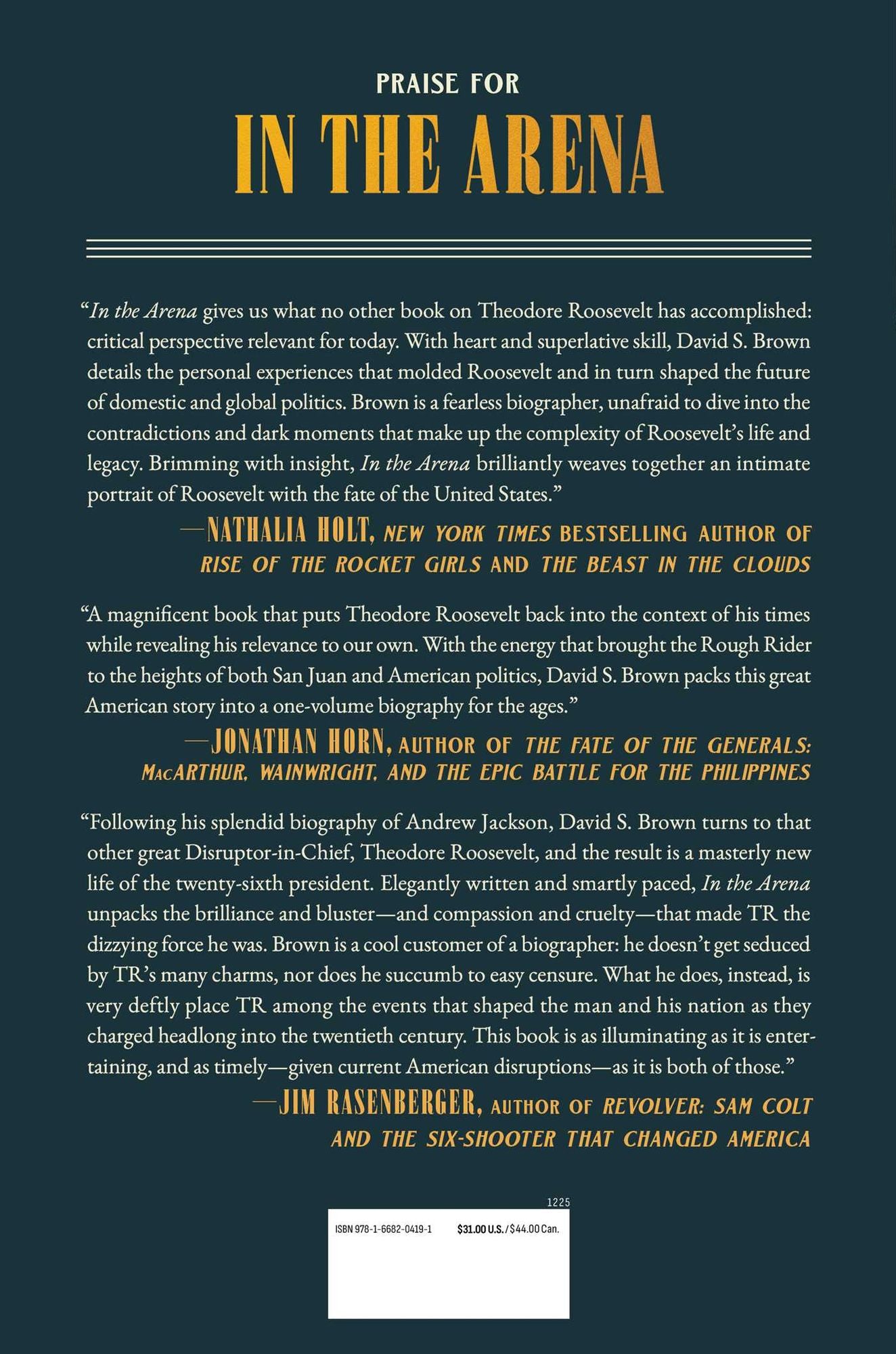 In the Arena: Theodore Roosevelt in War, Peace, and Revolution