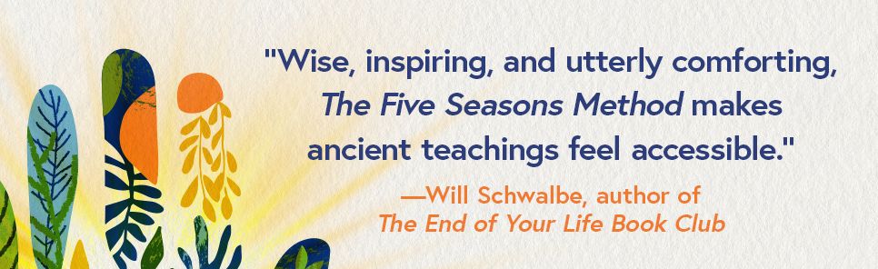 The Five Seasons Method: A Gentle Path toward Emotional and Spiritual Balance