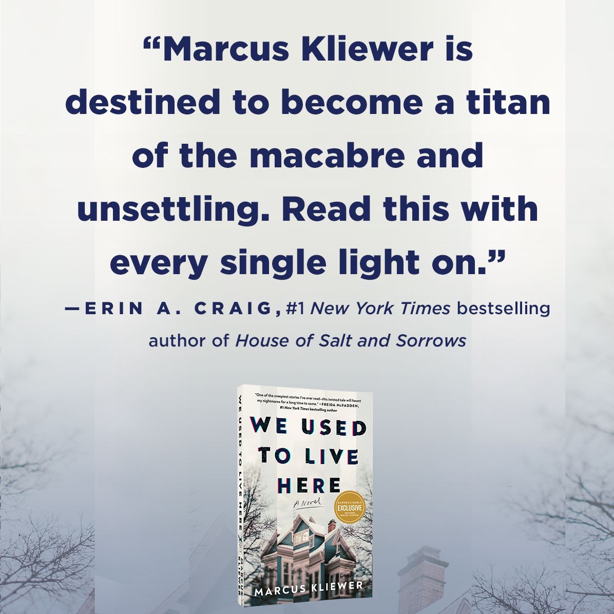 We Used to Live Here: A Novel (B&N Exclusive Edition)