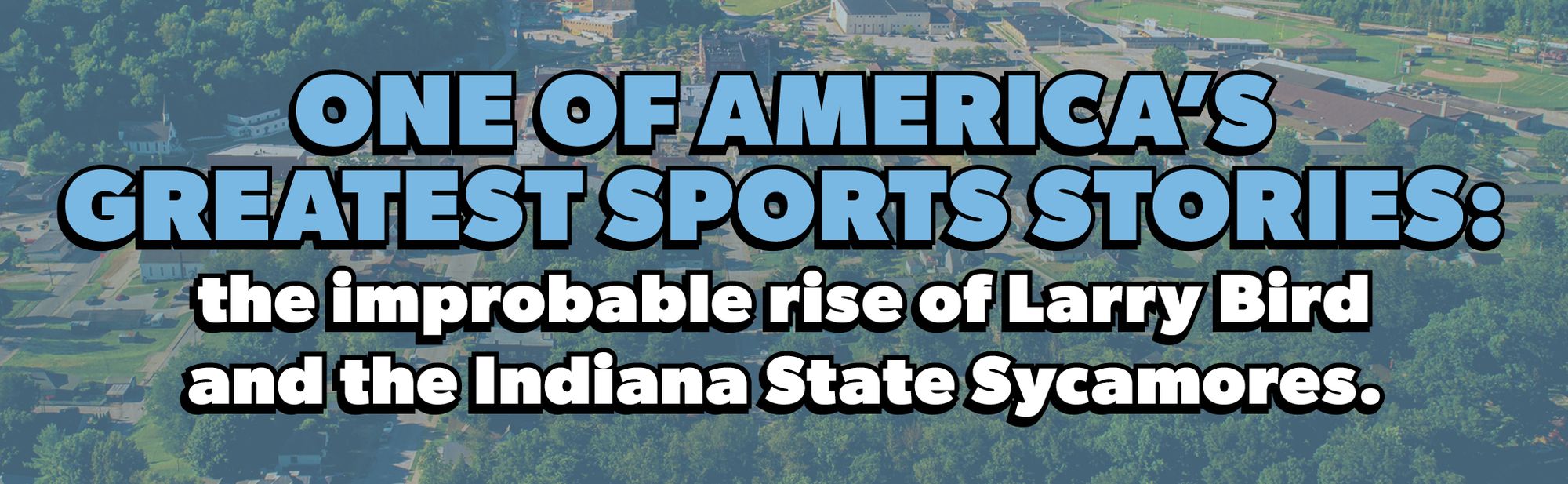 Heartland: A Forgotten Place, an Impossible Dream, and the Miracle of Larry Bird