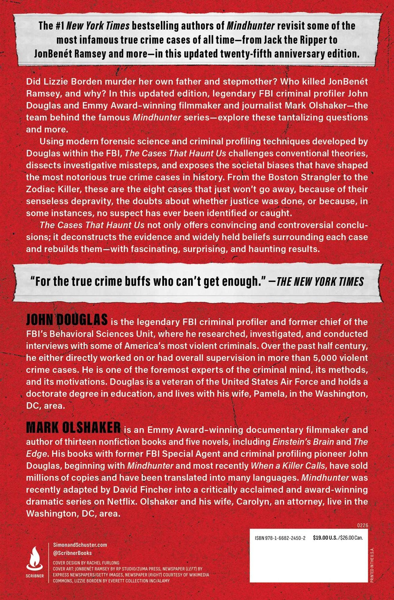 The Cases That Haunt Us: From Jack the Ripper to JonBenet Ramsey, the FBI's Legendary Mindhunter Sheds Light on the Mysteries That Won't Go Away