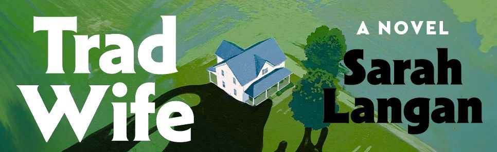 Trad Wife: A Novel