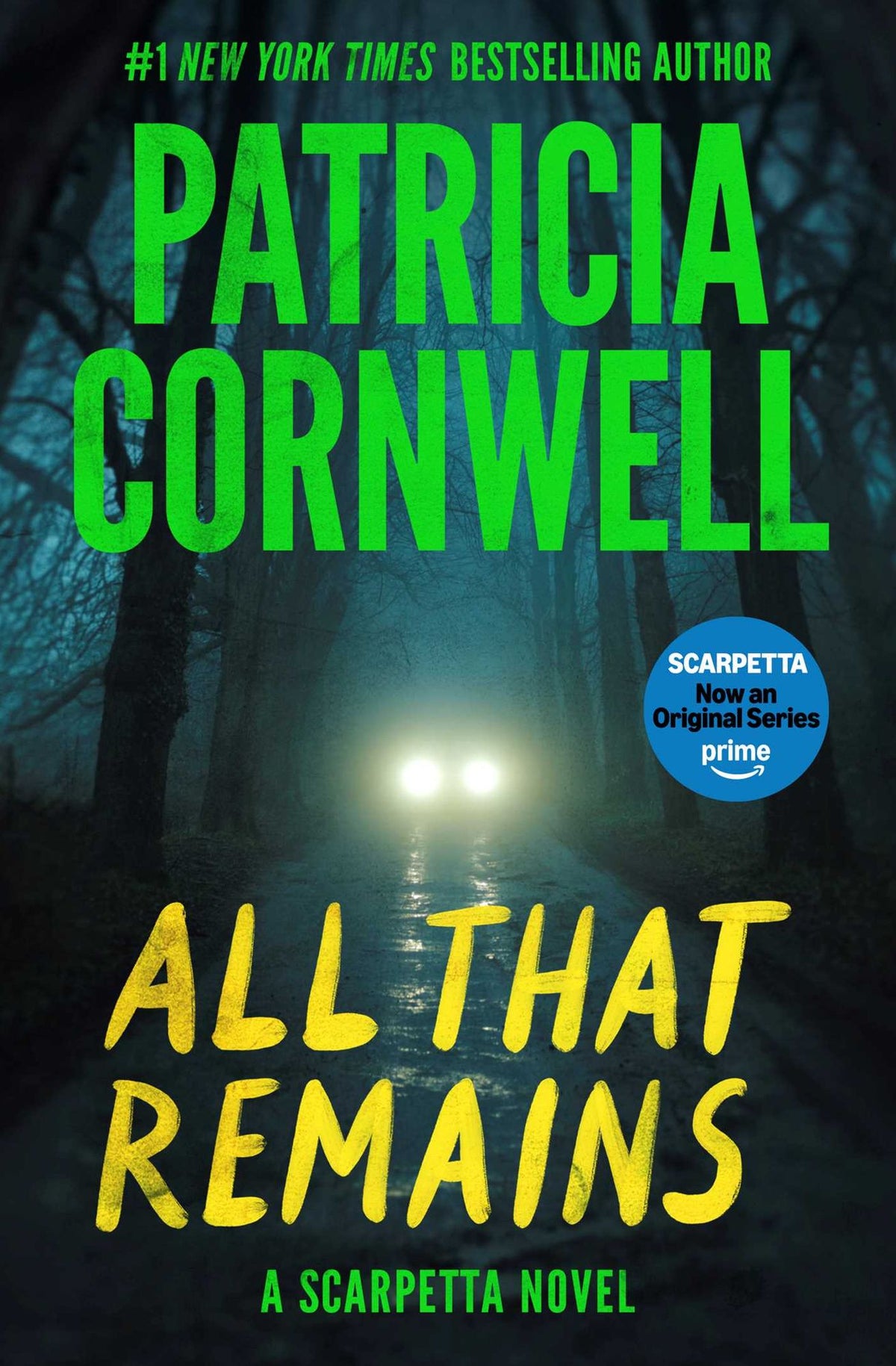 All That Remains (Kay Scarpetta Series #3)