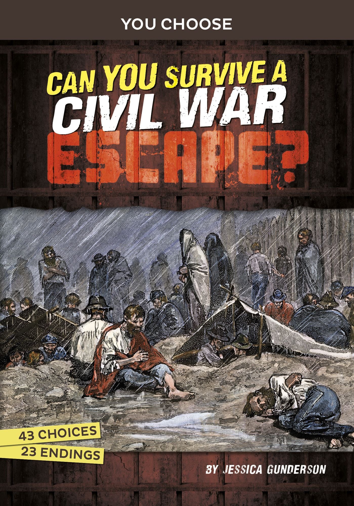 Can You Survive a Civil War Escape?: An Interactive History Adventure