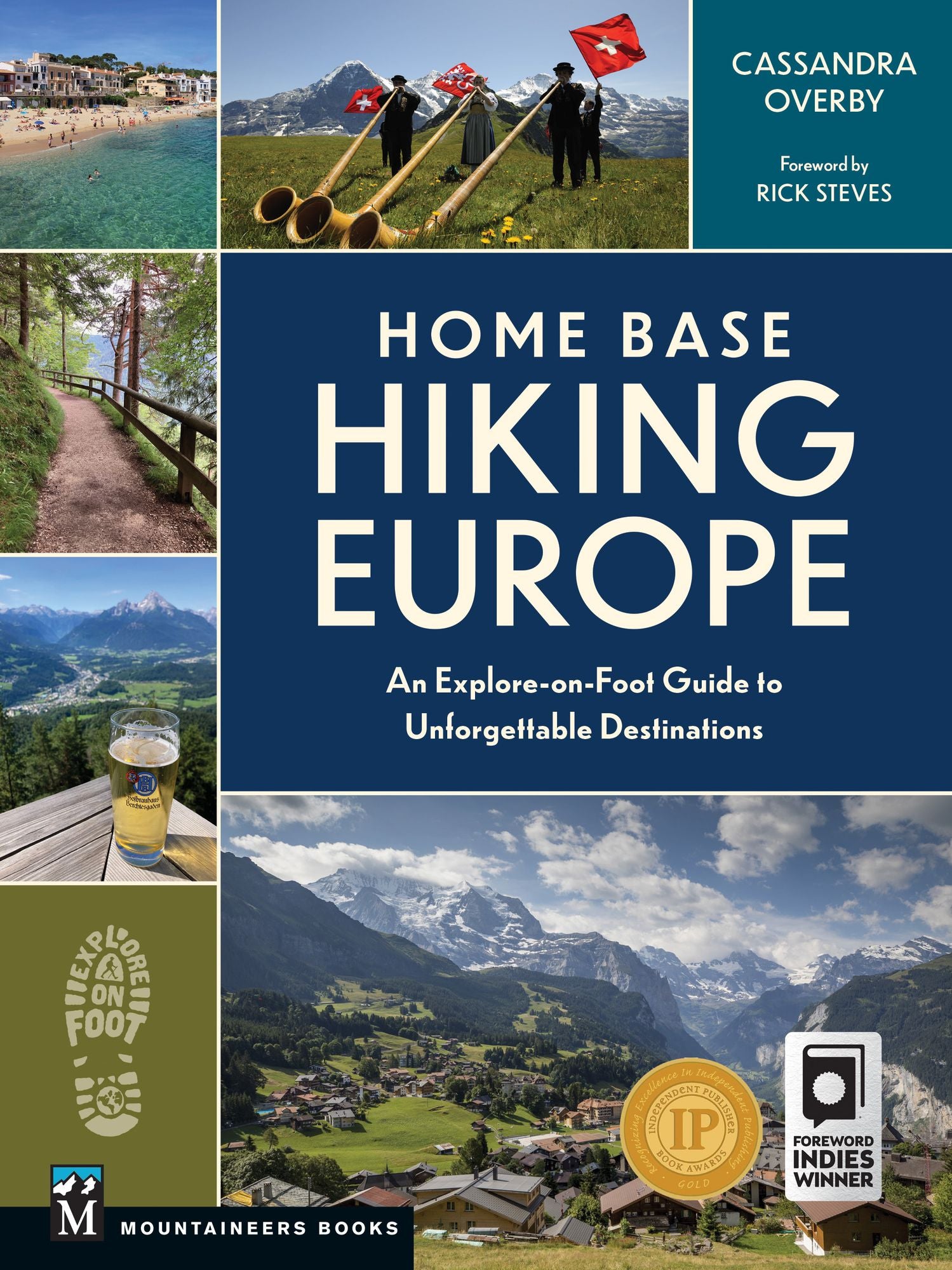 Home Base Hiking Europe: An Explore-on-Foot Guide to Unforgettable Destinations