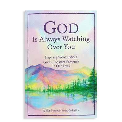 God Is Always Watching Over You