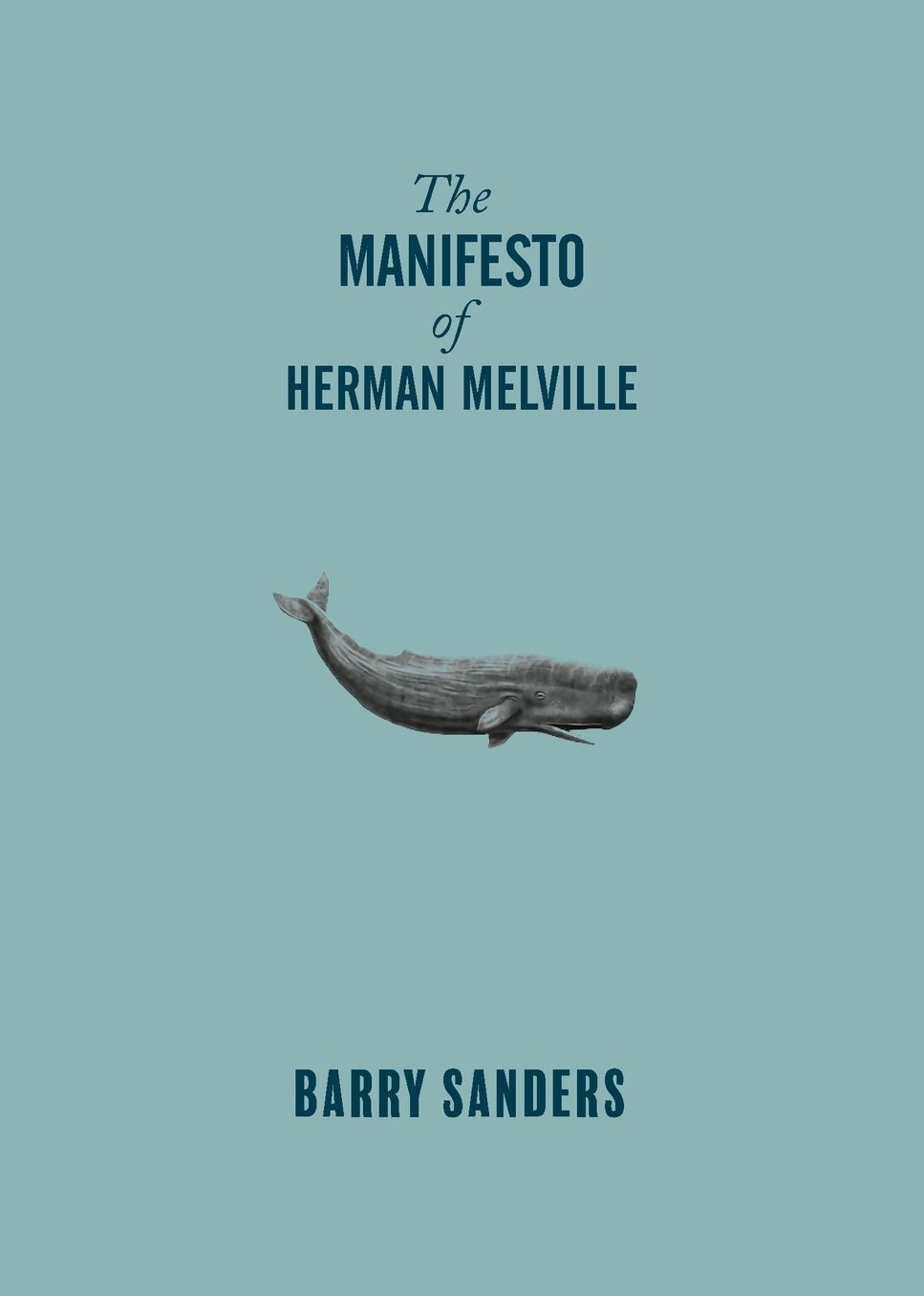 The Manifesto of Herman Melville