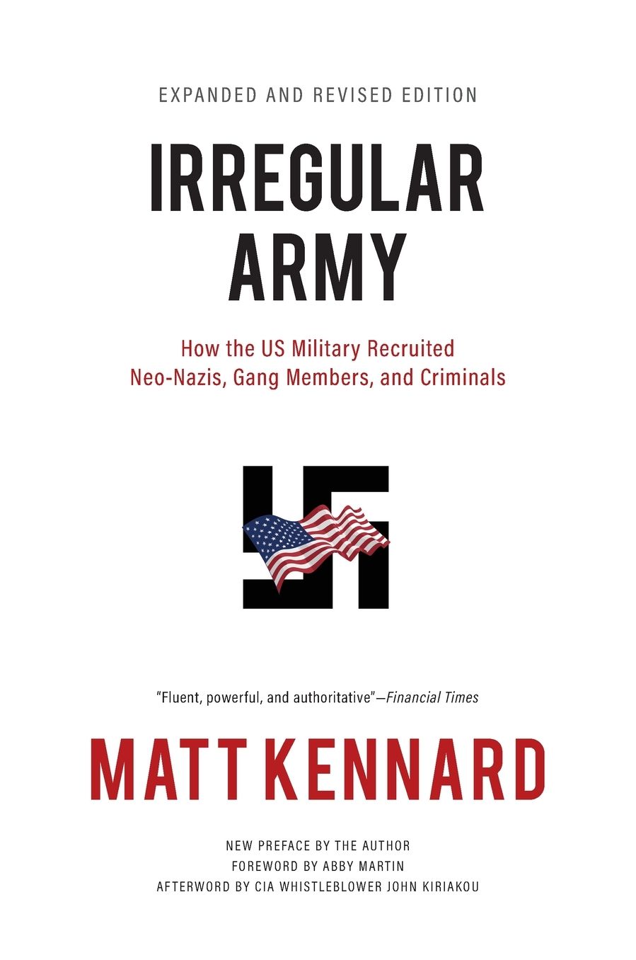 Irregular Army: How the US Military Recruited Neo-Nazis, Gang Members,