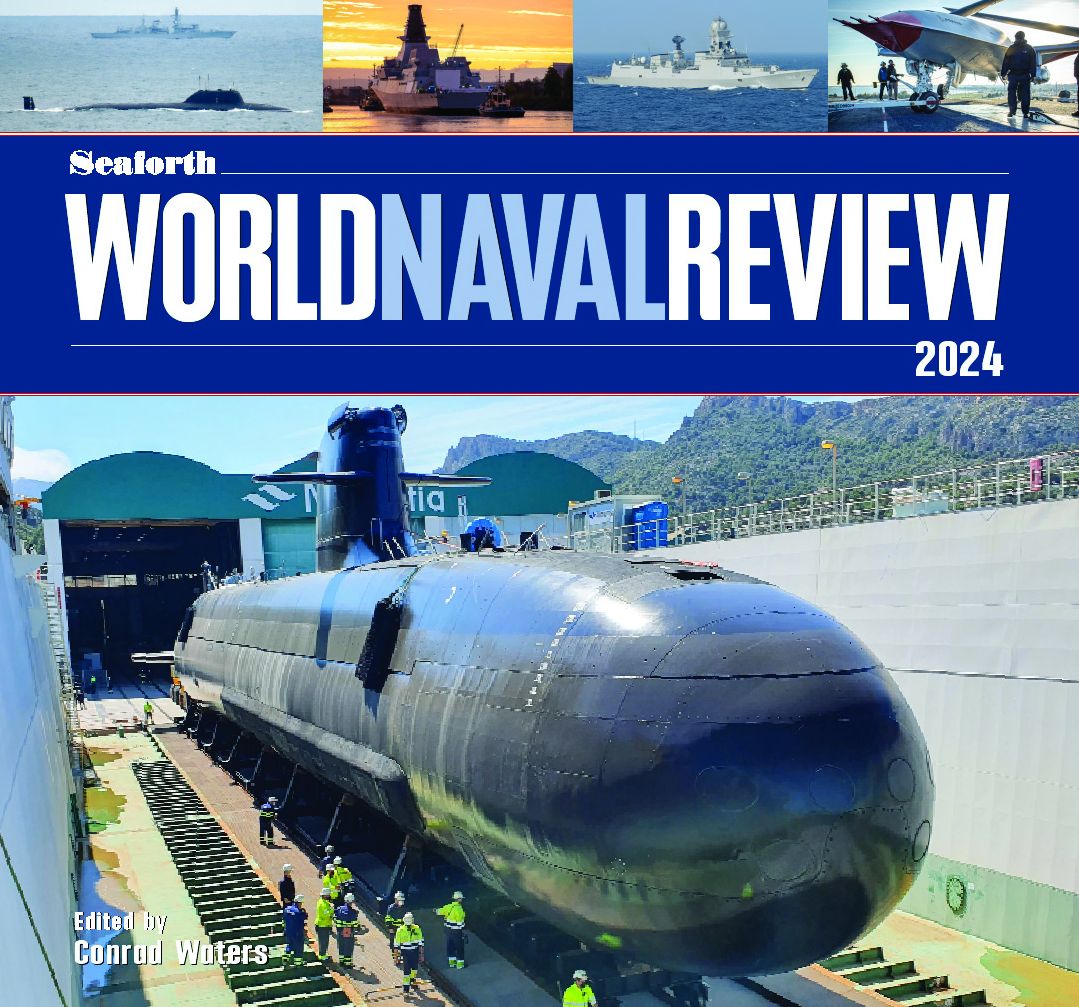 Seaforth World Naval Review 2024