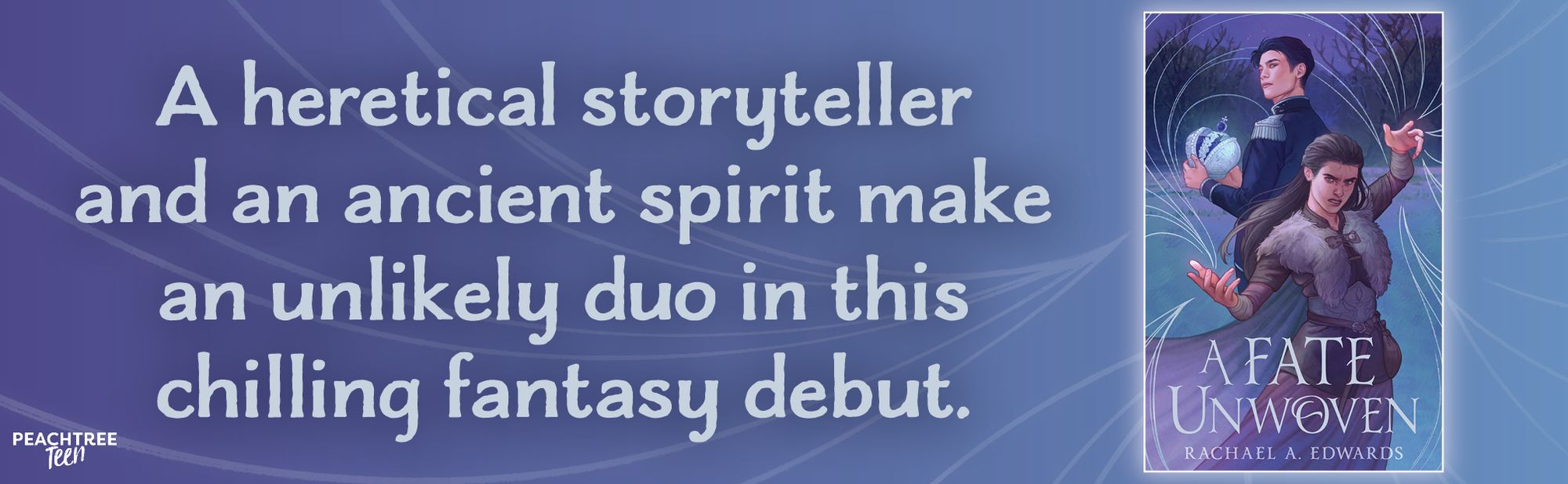A Fate Unwoven