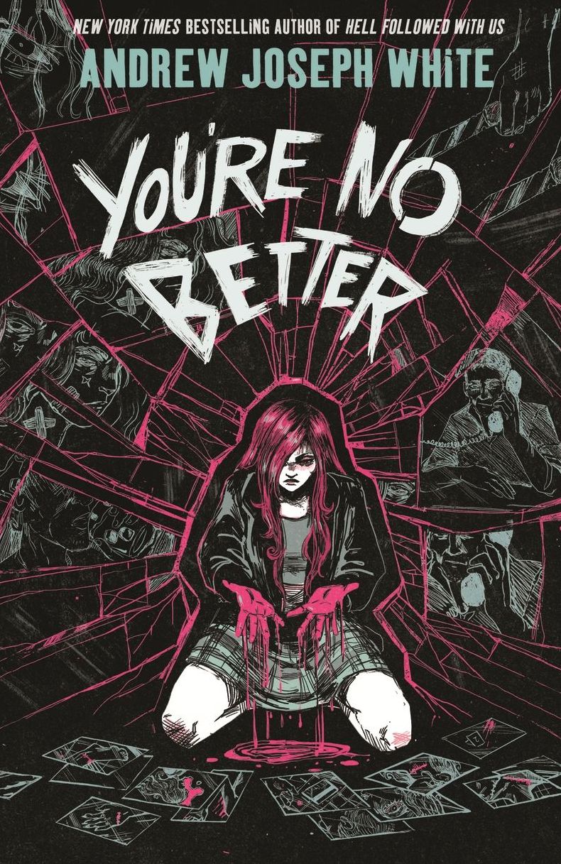 You're No Better (Deluxe Limited Edition): A Novel