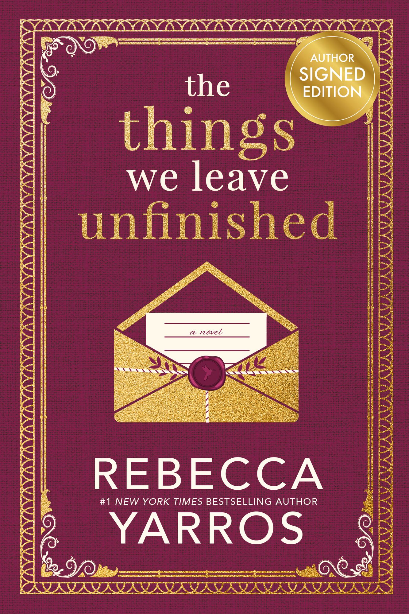 The Things We Leave Unfinished (SIGNED)