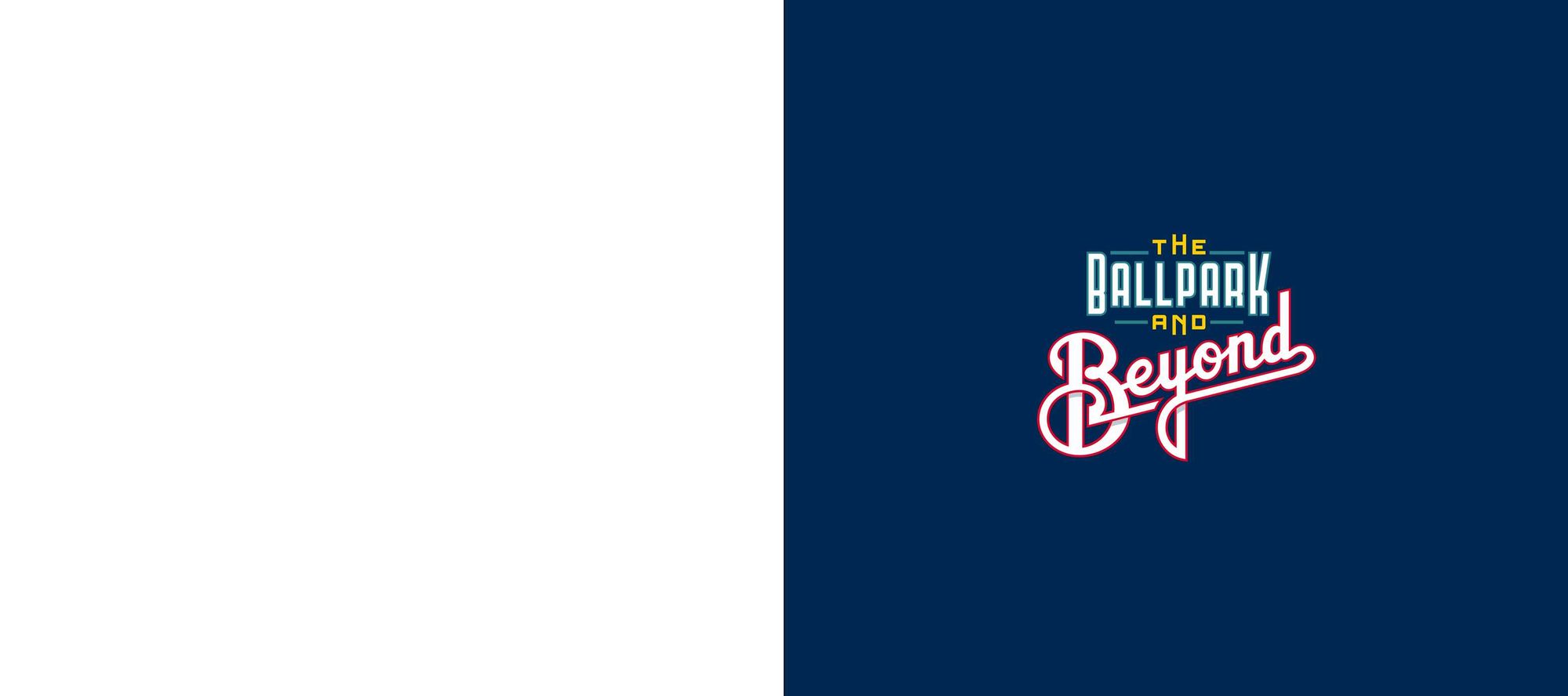 The Ballpark and Beyond: An Illustrated Celebration of Baseball's Rich History
