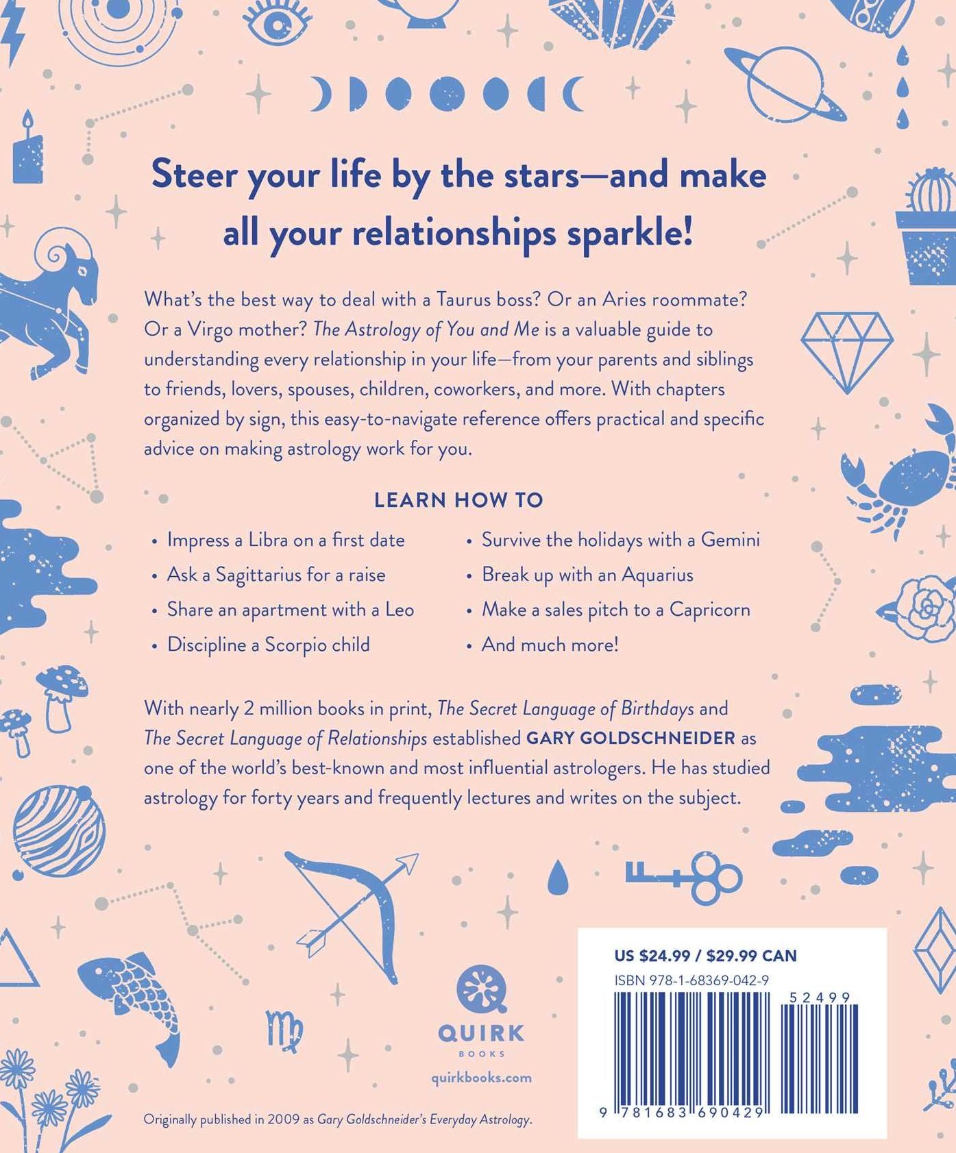 The Astrology of You and Me: How to Understand and Improve Every Relationship in Your Life