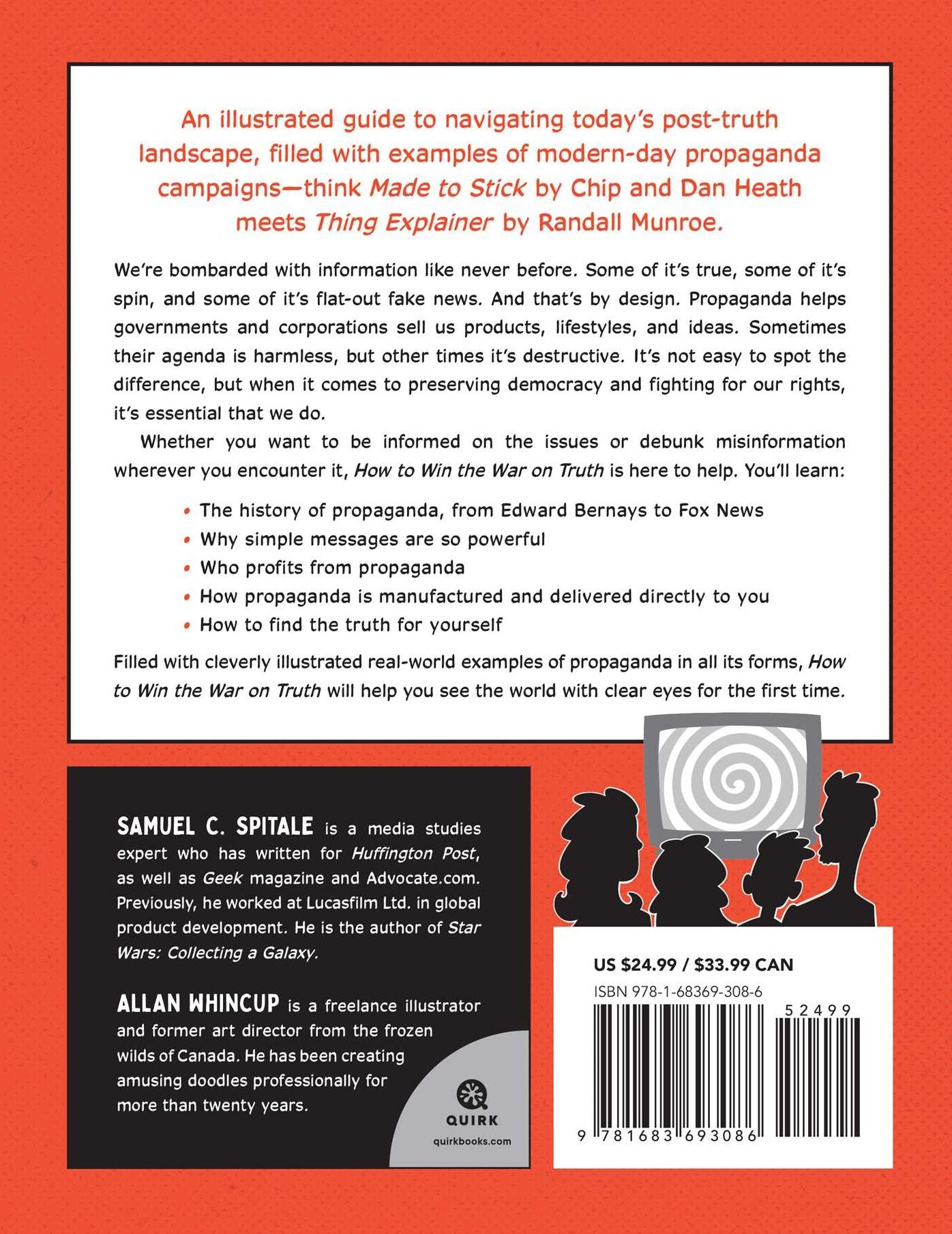 How to Win the War on Truth: An Illustrated Guide to How Mistruths Are Sold, Why They Stick, and How to Reclaim Reality