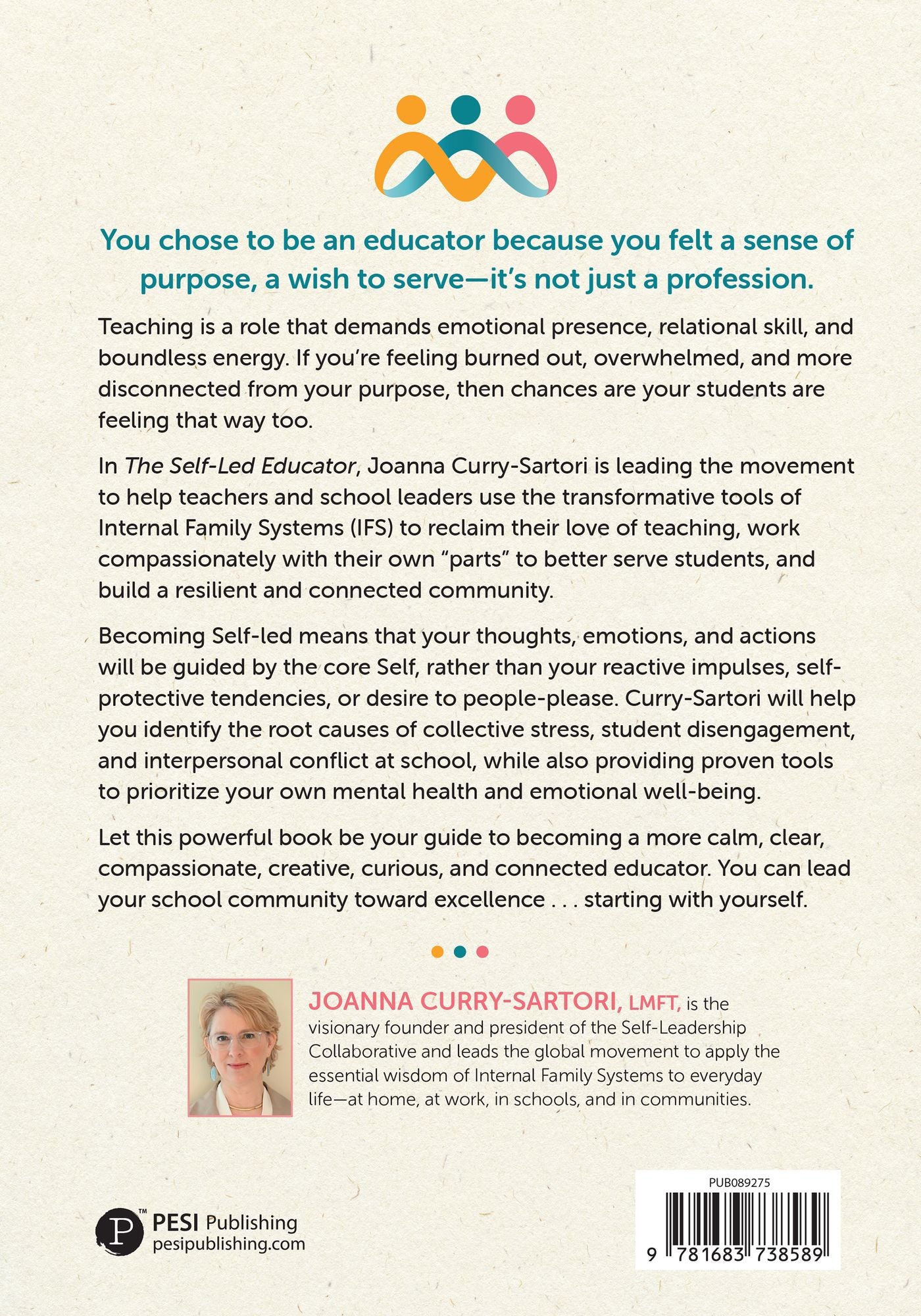 The Self-Led Educator: An IFS-Inspired Guide to Create Calm, Compassionate, and Confident Learning Communities