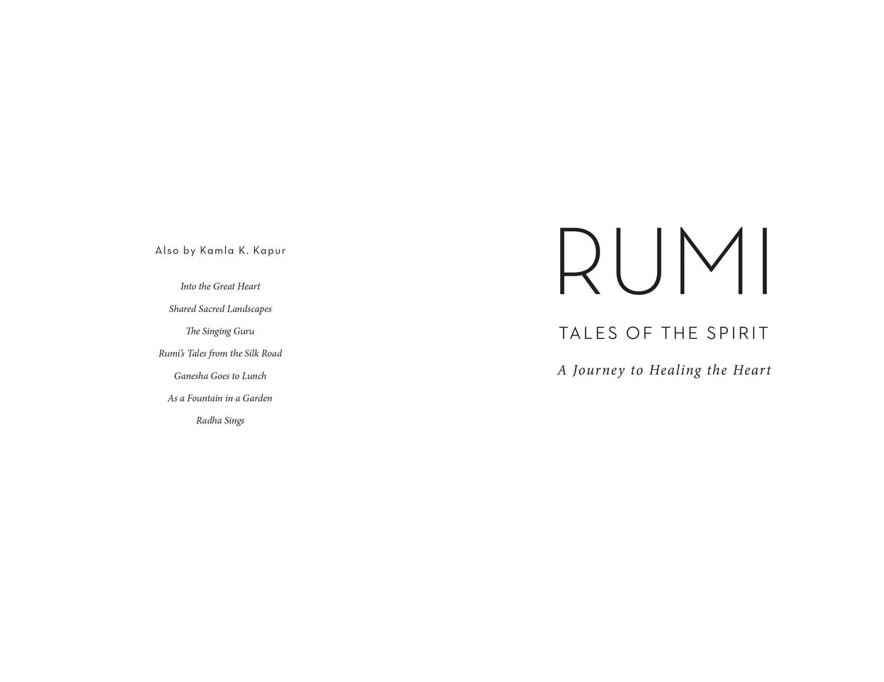 Rumi: Tales of the Spirit: A Journey to Healing the Heart