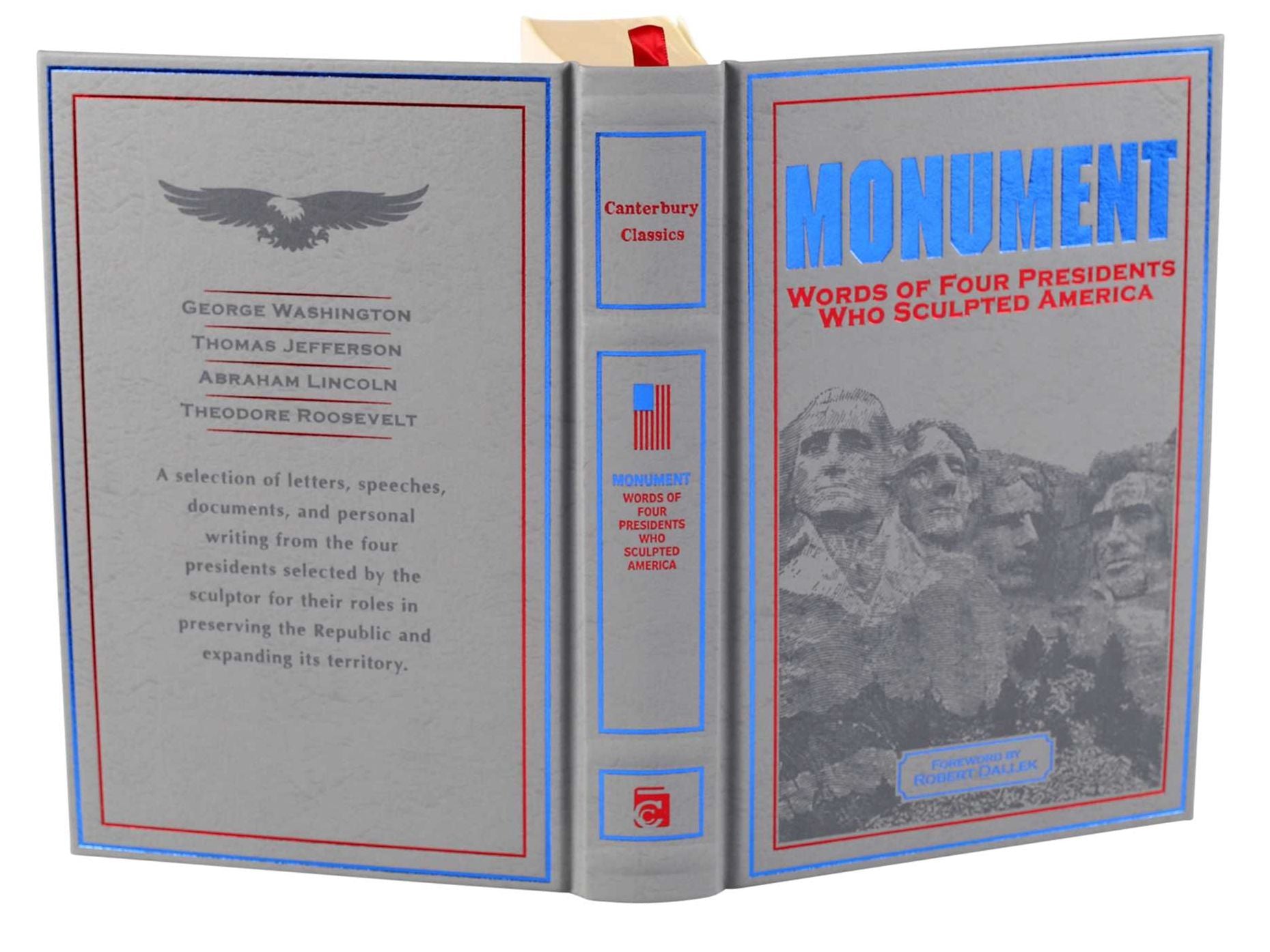 Monument: Words of Four Presidents Who Sculpted America