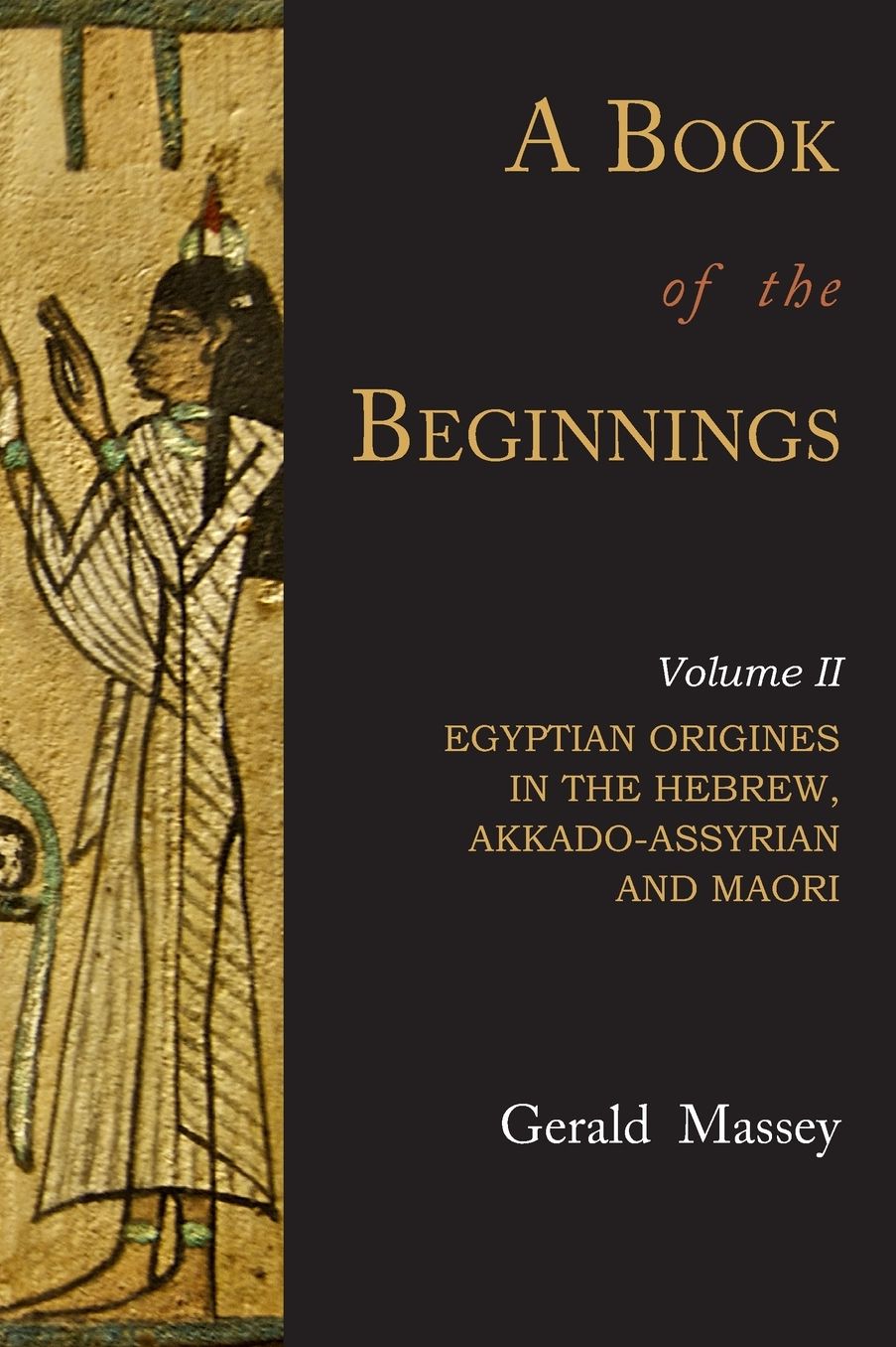 A Book of the Beginnings: Volume Two
