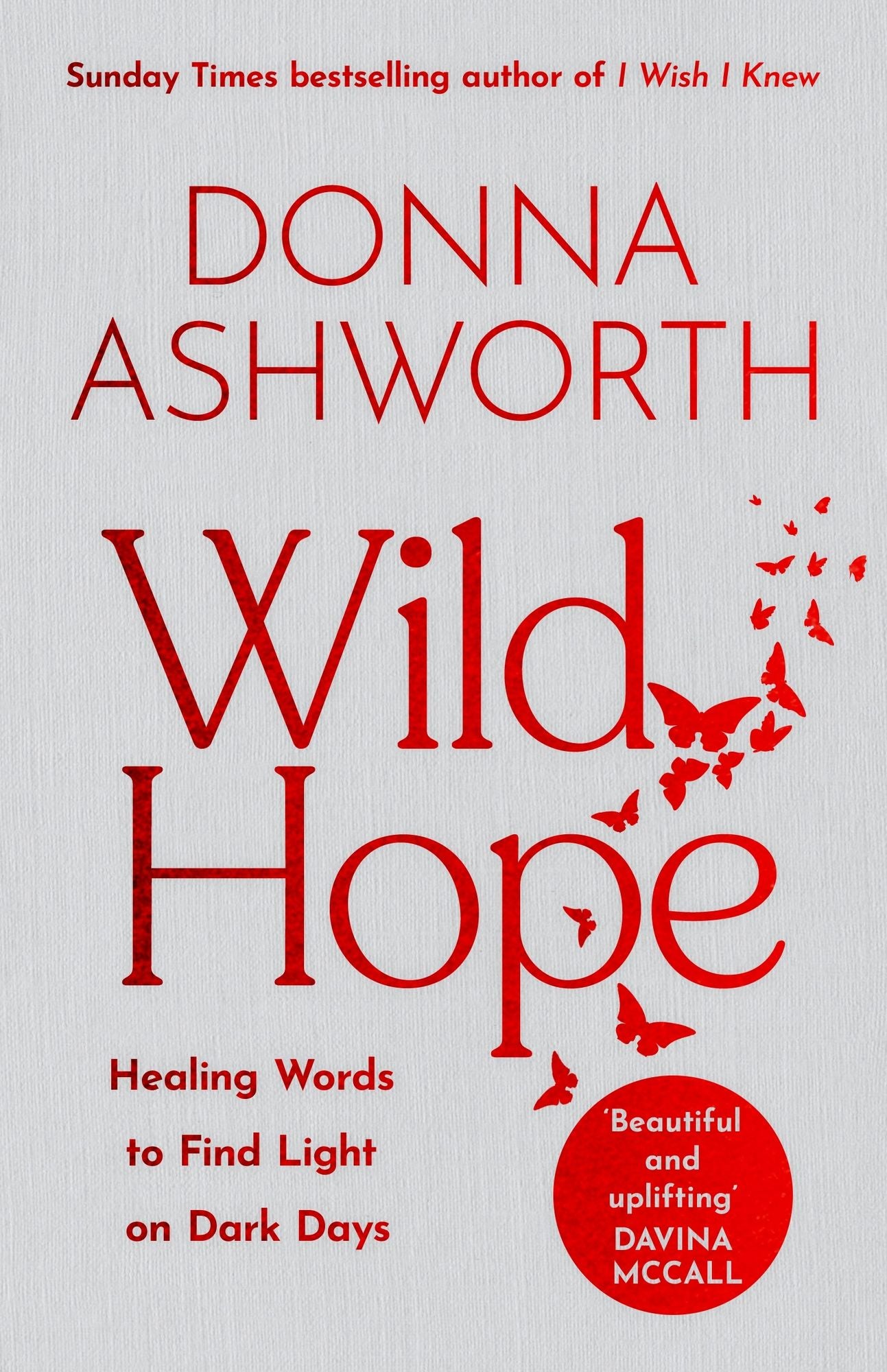 Wild Hope: Healing Words to Find Light on Dark Days (Comforting Poems, Thoughtful Gift for Women)