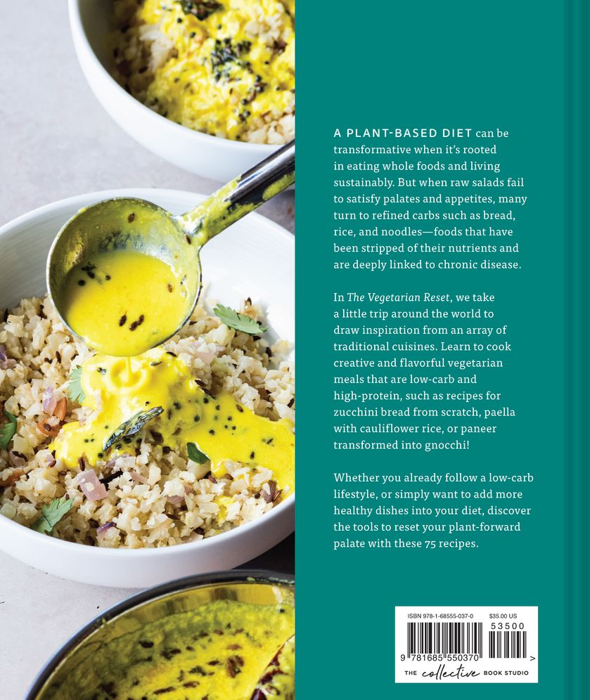 The Vegetarian Reset: 75 Low-Carb, Plant-Forward Recipes from Around the World