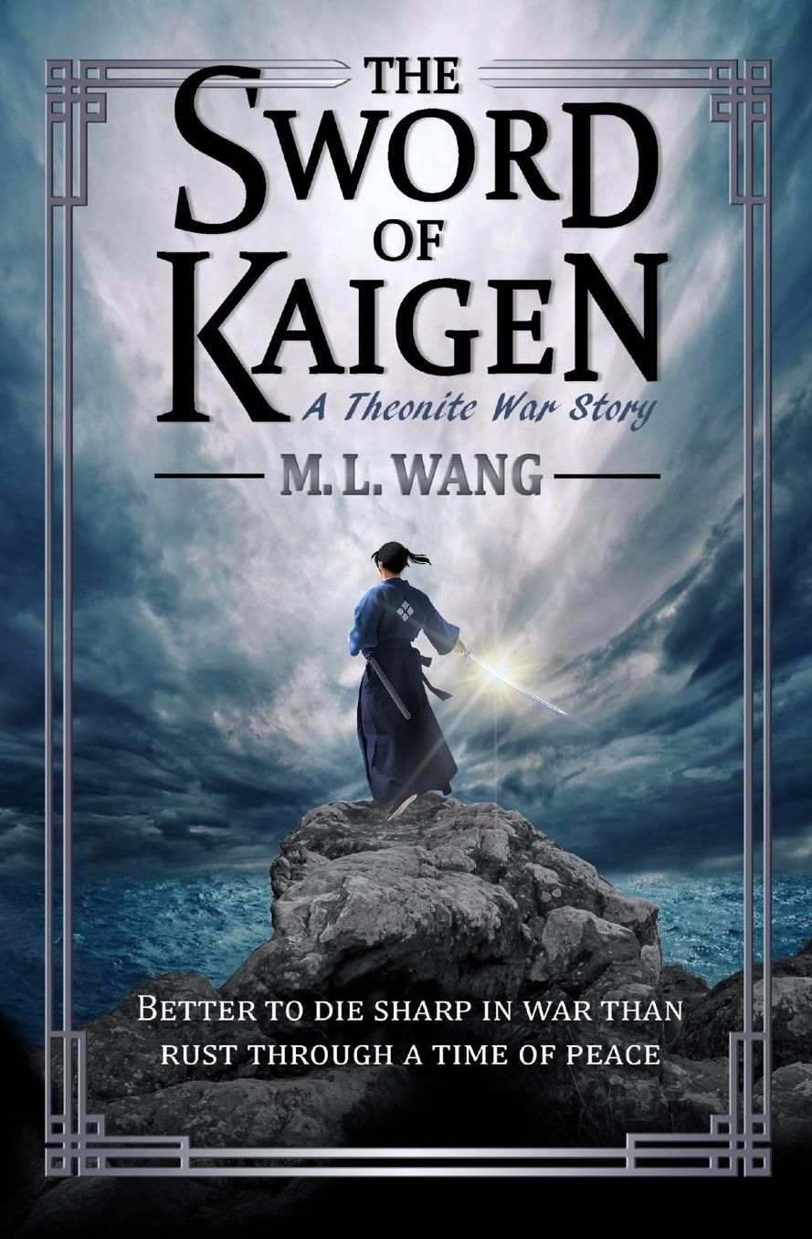 The Sword of Kaigen: A Theonite War Story