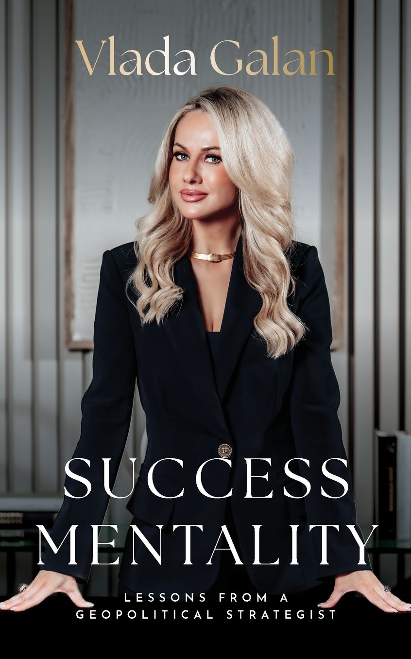 Success Mentality: Lessons From a Geopolitical Strategist