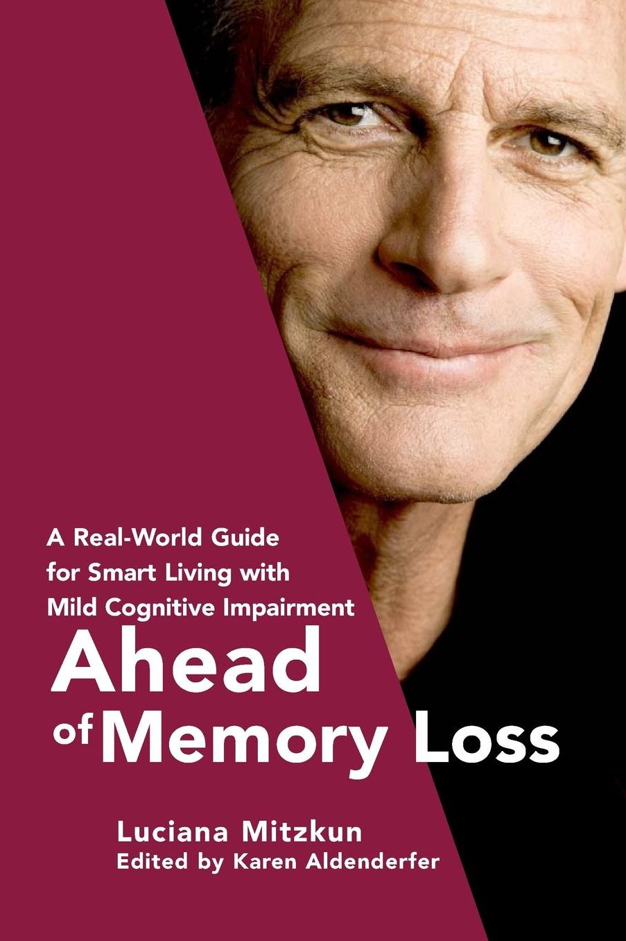 Ahead of Memory Loss: A Real-World Guide for Smart Living with Mild Cognitive Impairment