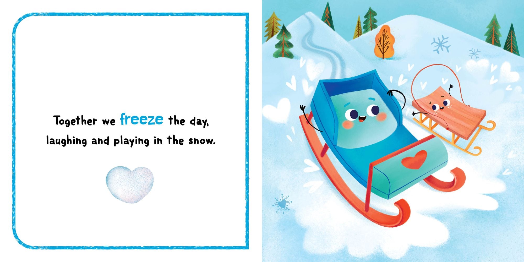 There's Snow One Like You