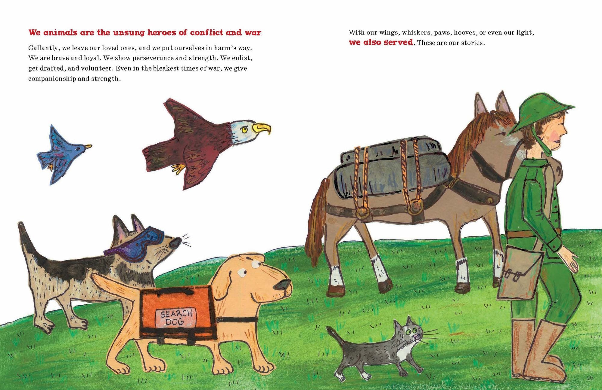 We Also Served: True Stories of Brave Animals in the Military and Other Heroic Tales