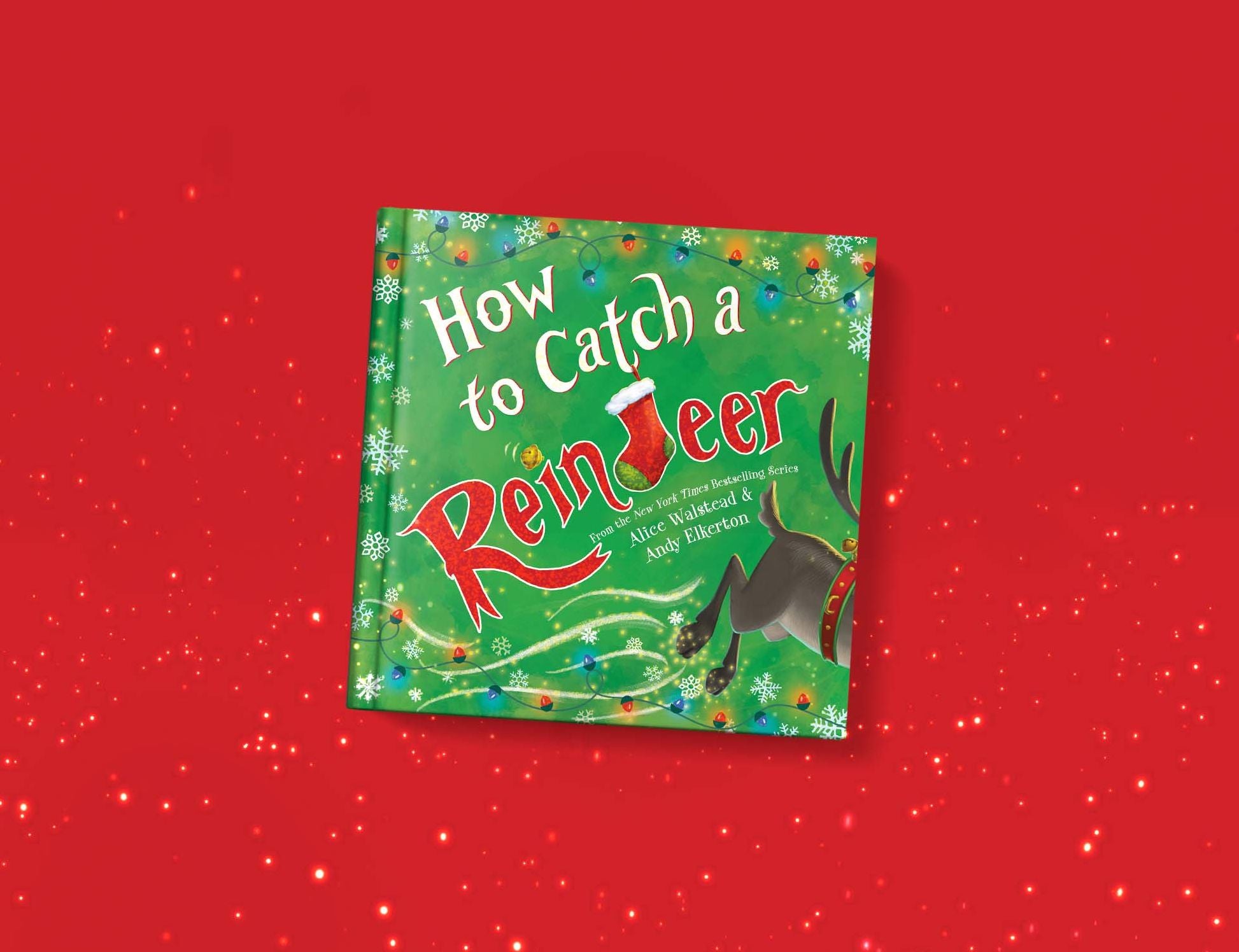 How to Catch a Reindeer (How to Catch... Series)