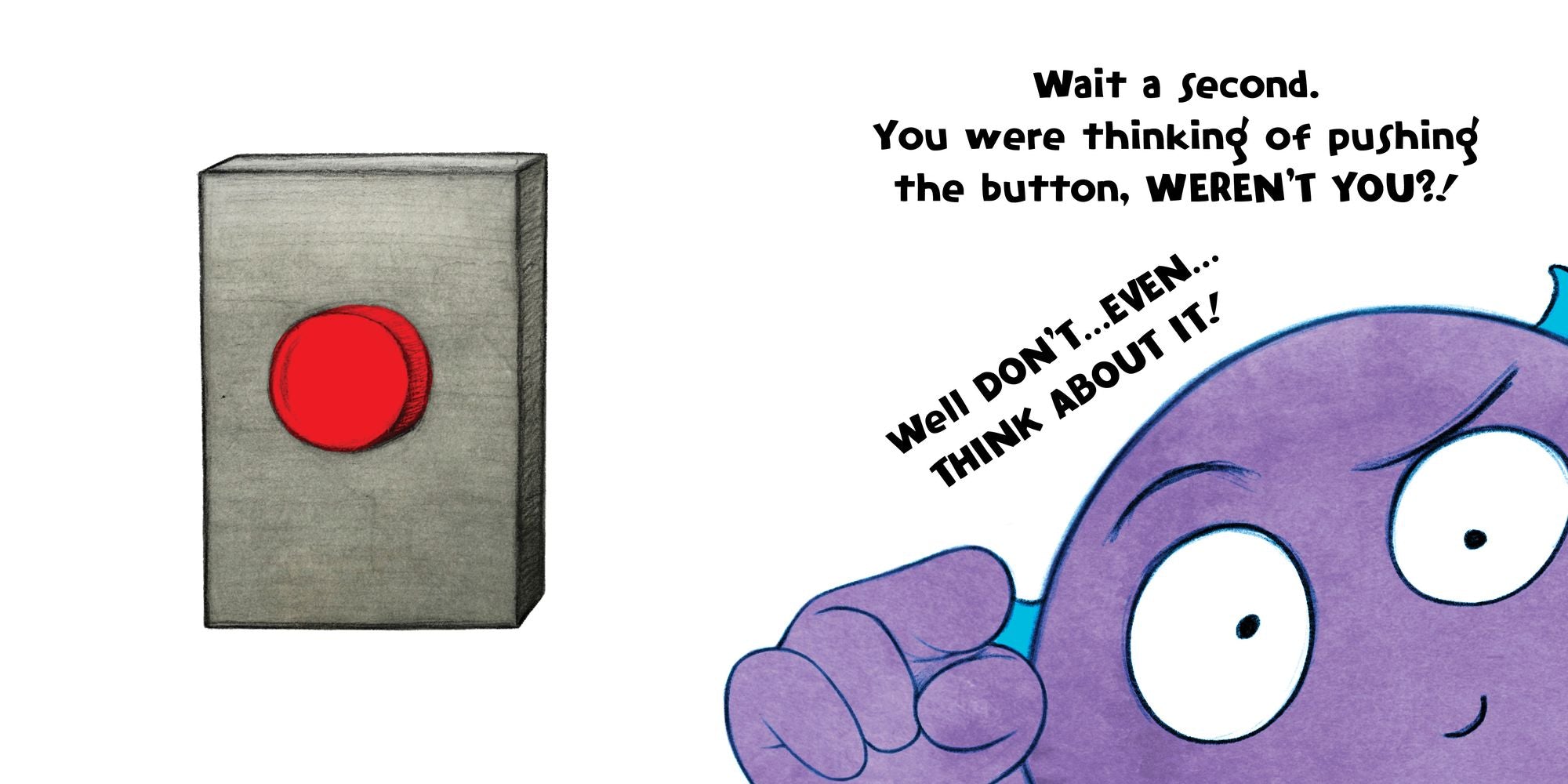 Don't Push the Button: Tons of Love