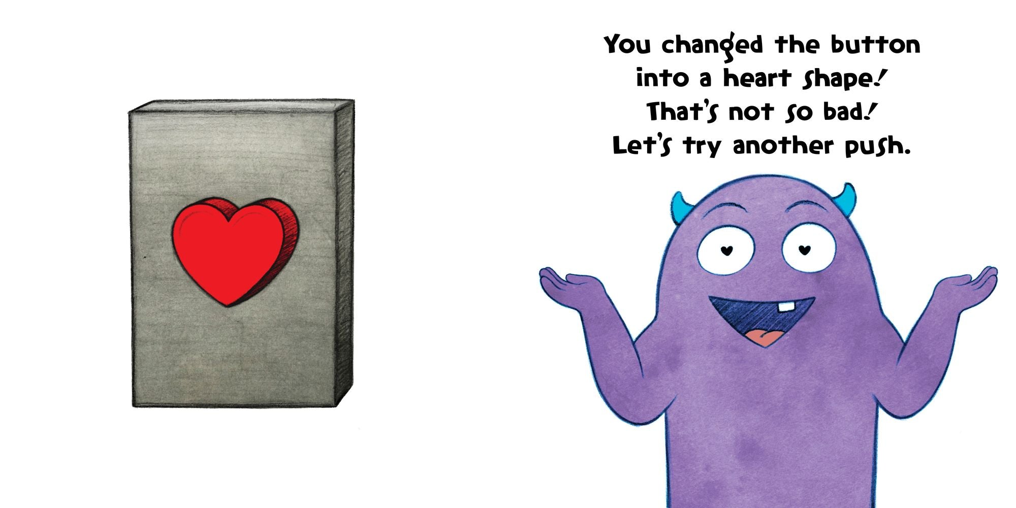 Don't Push the Button: Tons of Love