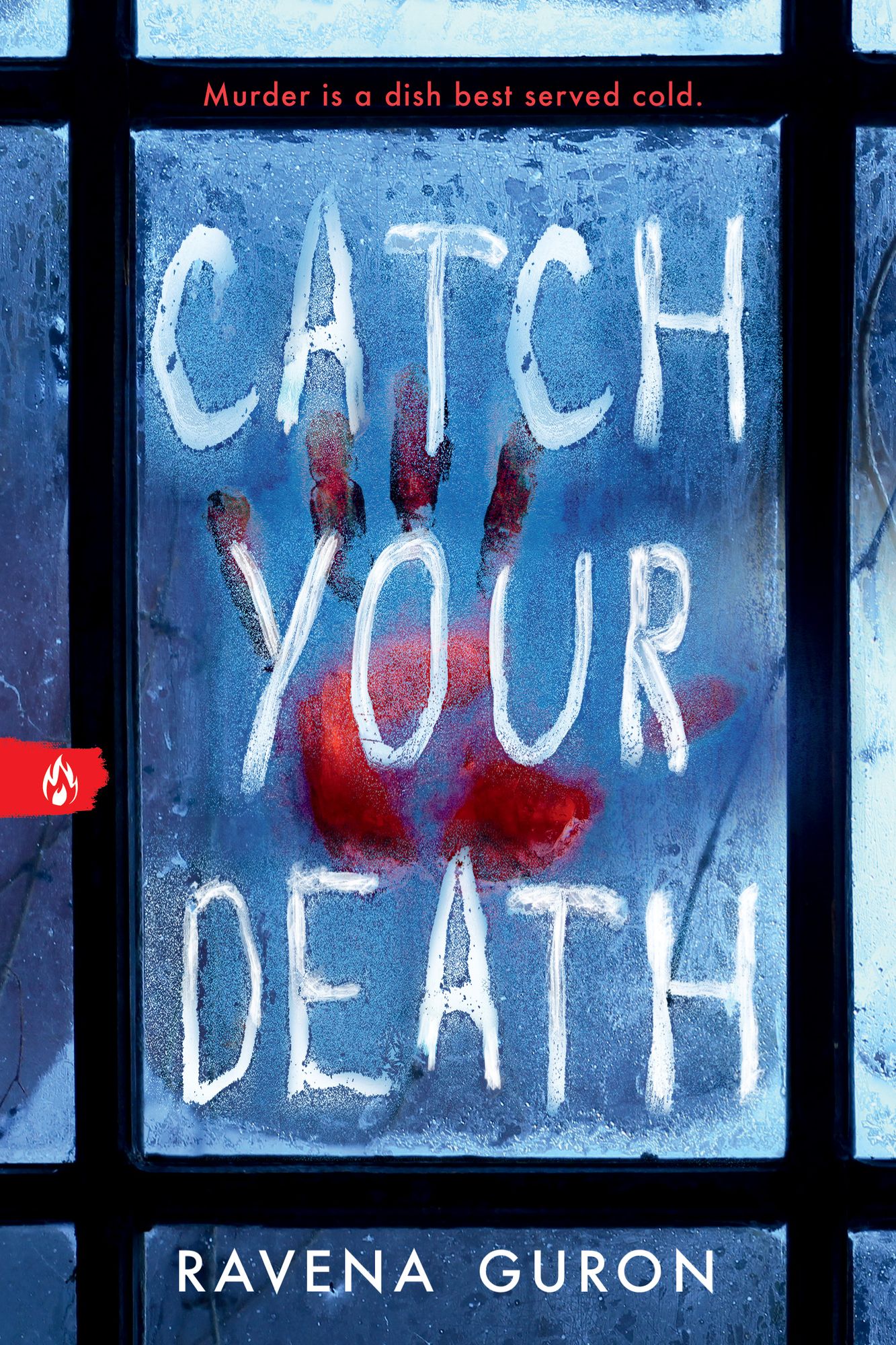 Catch Your Death
