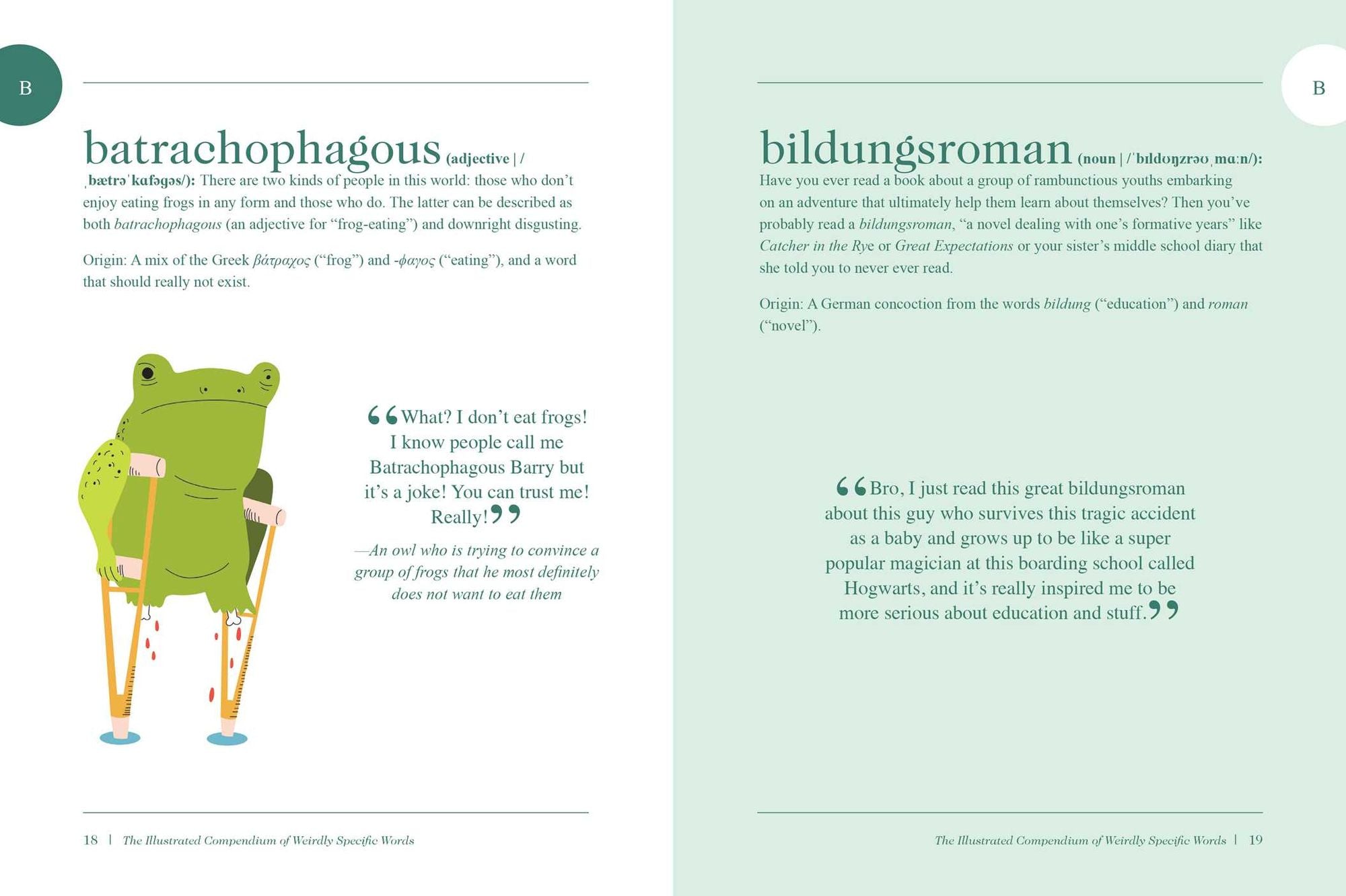 The Illustrated Compendium of Weirdly Specific Words: Including Bumbledom, Jumentous, Spaghettification, and More