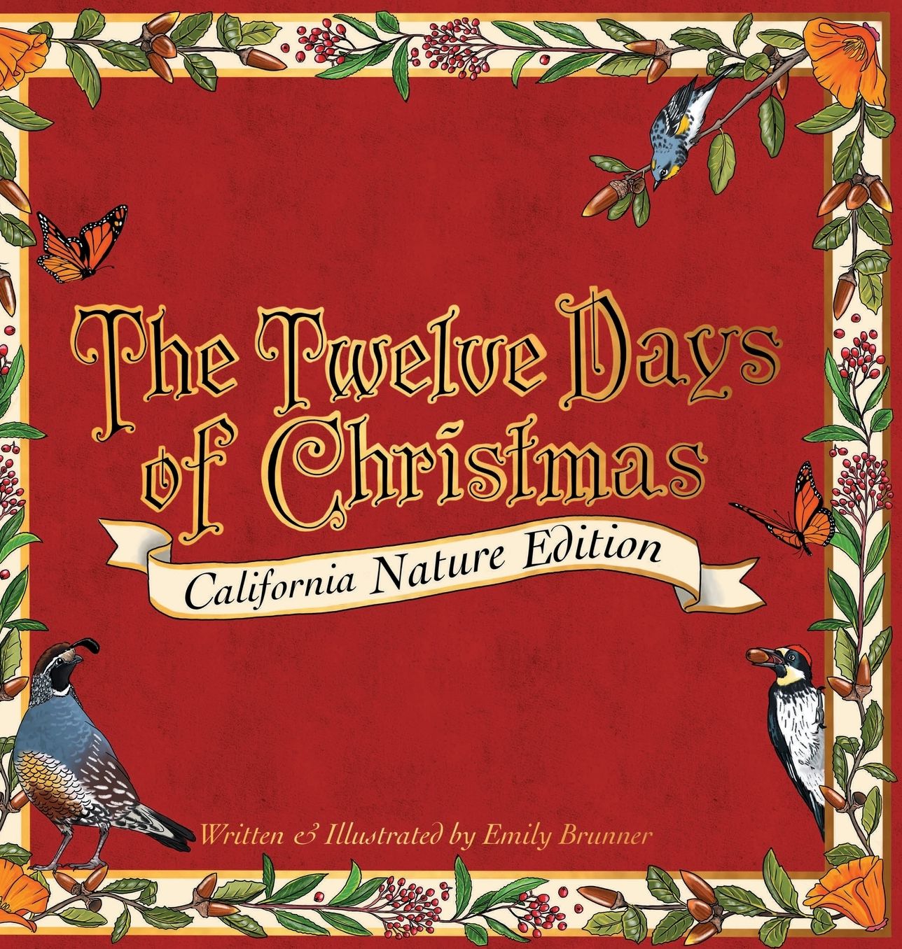 The Twelve Days of Christmas: California Nature Edition